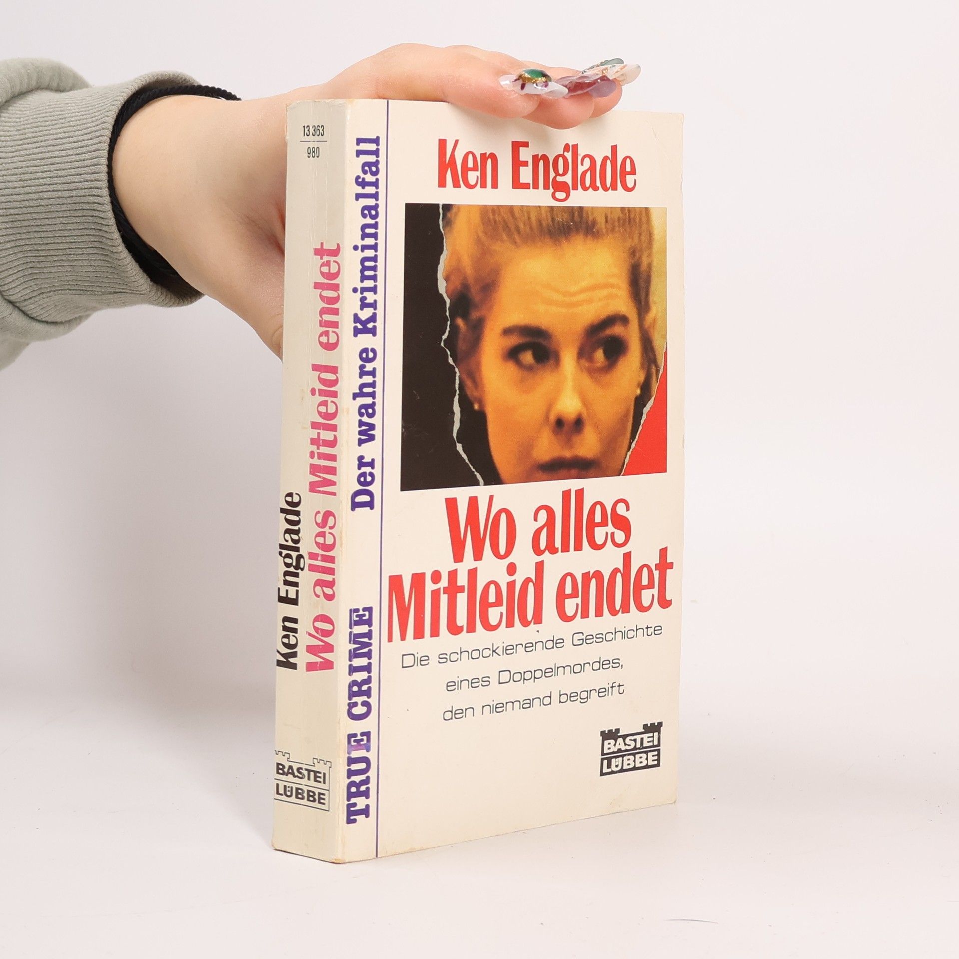 Ken Englade Wo alles Mitleid endet