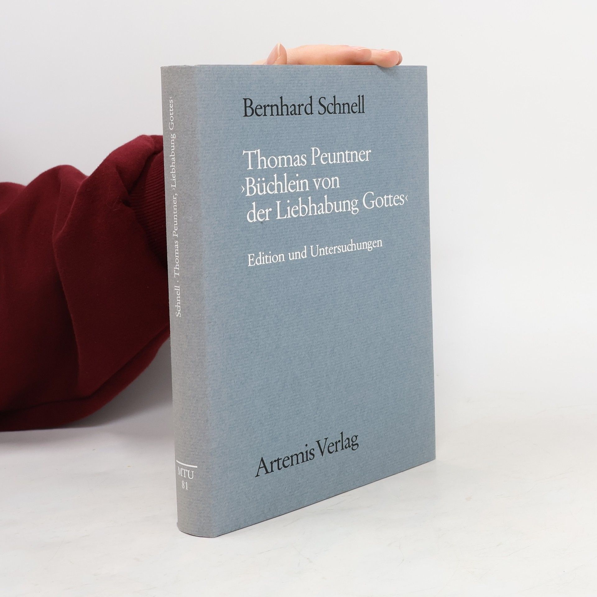 Bernhard Schnell Thomas Peuntner Büchlein von der Liebhabung Gottes