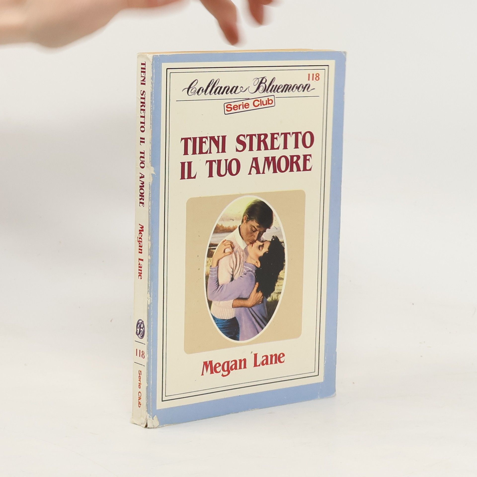 Megan Lane Tieni stretto il tuo amore