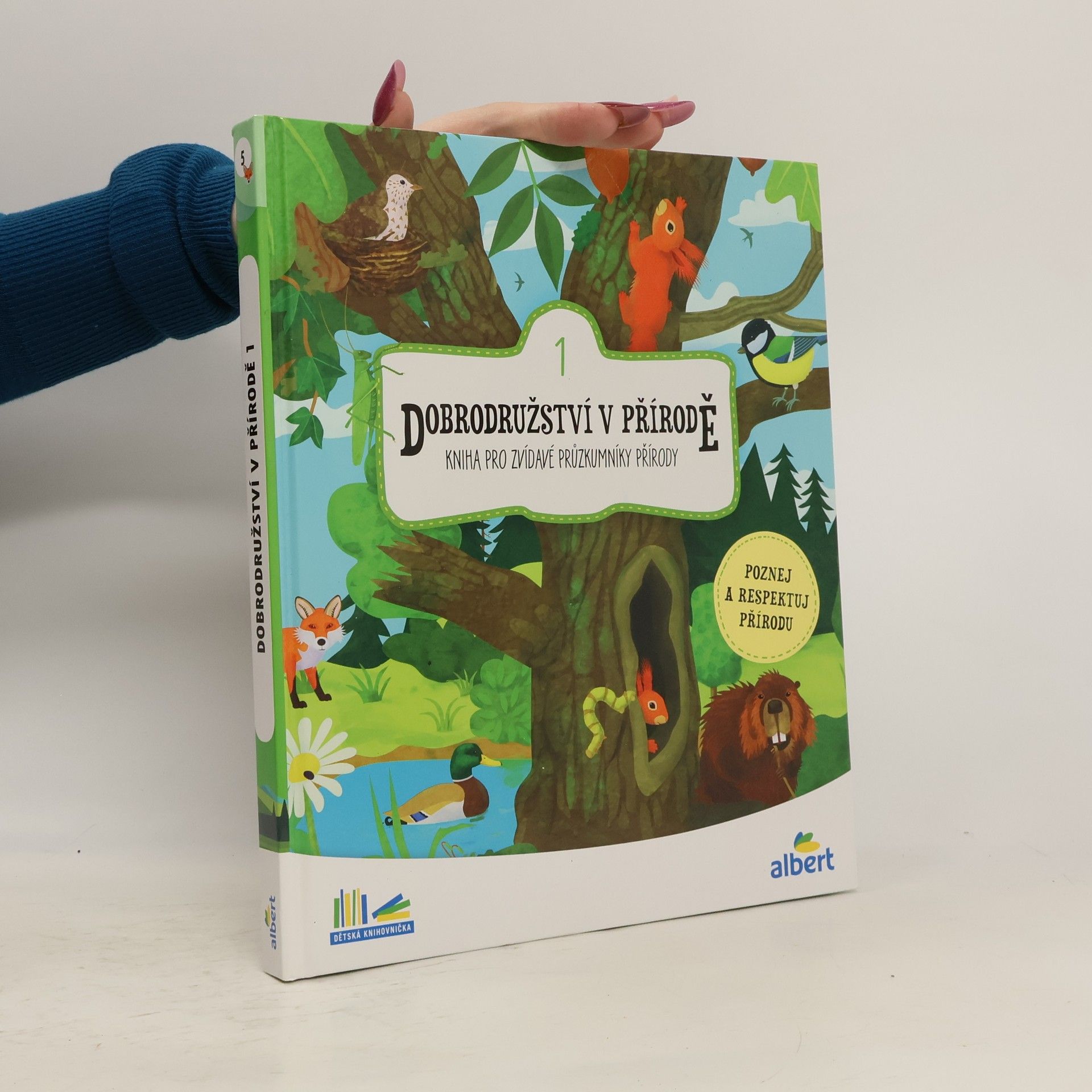 Lucie Hušková Dobrodružství v přírodě : kniha pro zvídavé průzkumníky přírody. 1