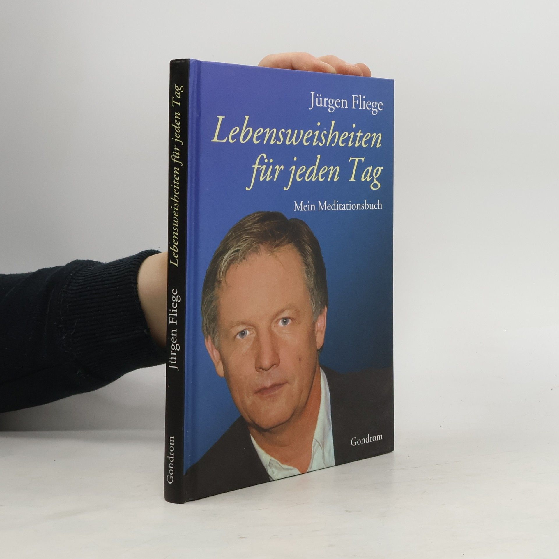 Jürgen Fliege Lebensweisheiten für jeden Tag