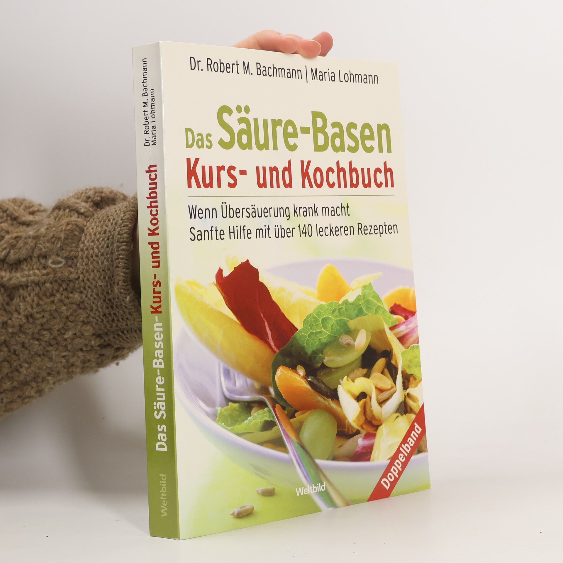 Maria Lohmann Das Säure-Basen Kurs- und Kochbuch