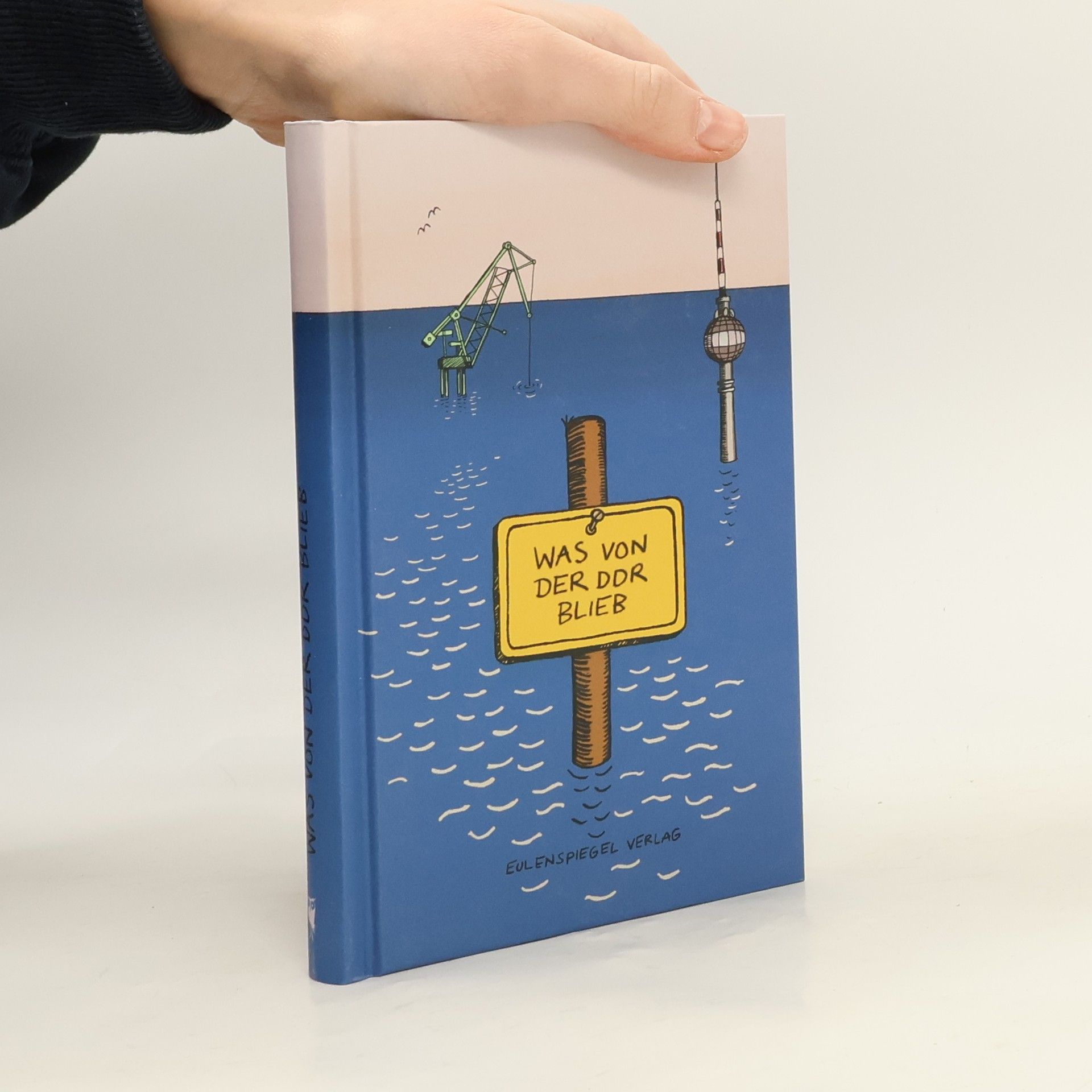 Was von der DDR blieb