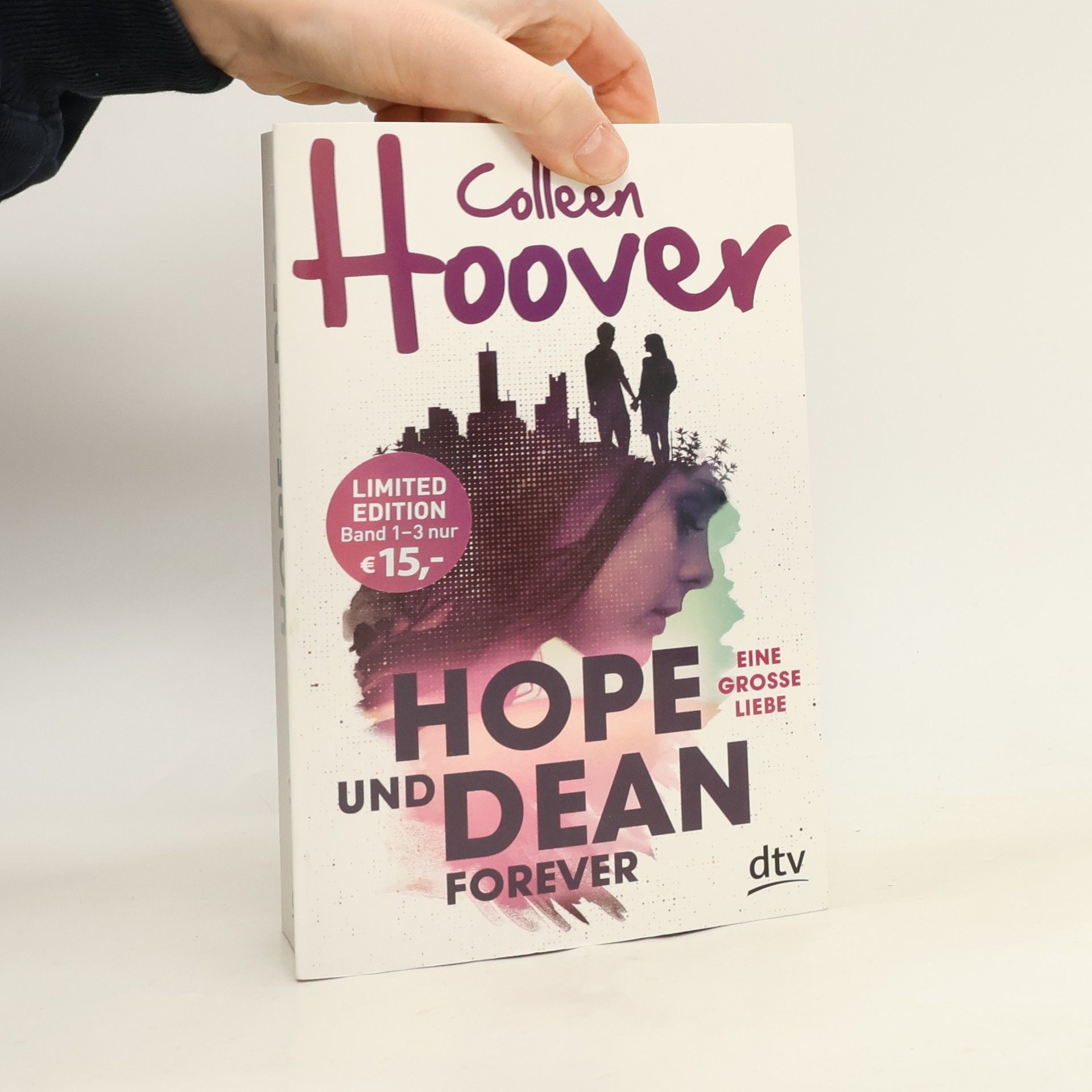 Colleen Hooverová Hope und Dean forever - eine große Liebe