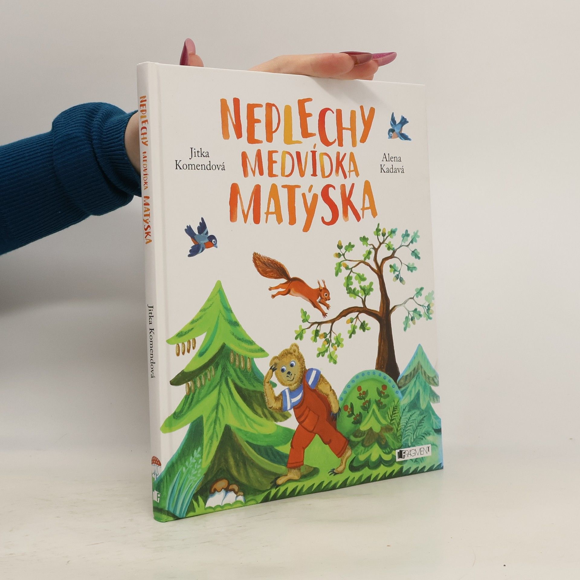 Jitka Komendová Neplechy medvídka Matýska