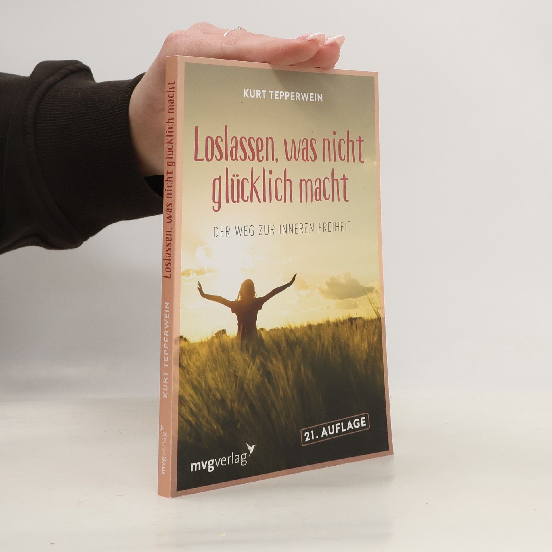 Kurt Tepperwein Loslassen, was nicht glücklich macht