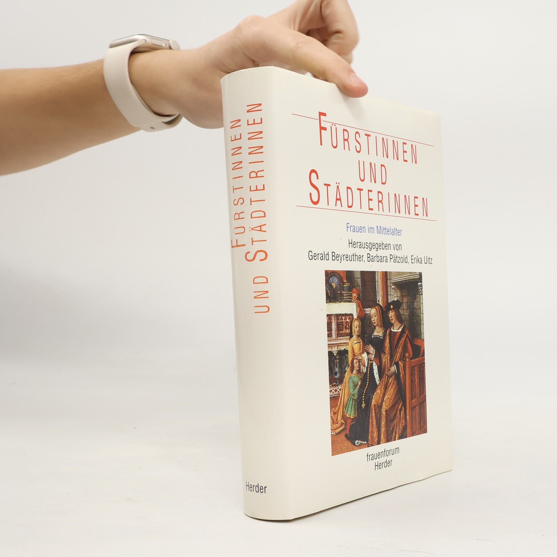 Gerald Beyreuther Fürstinnen und Städterinnen
