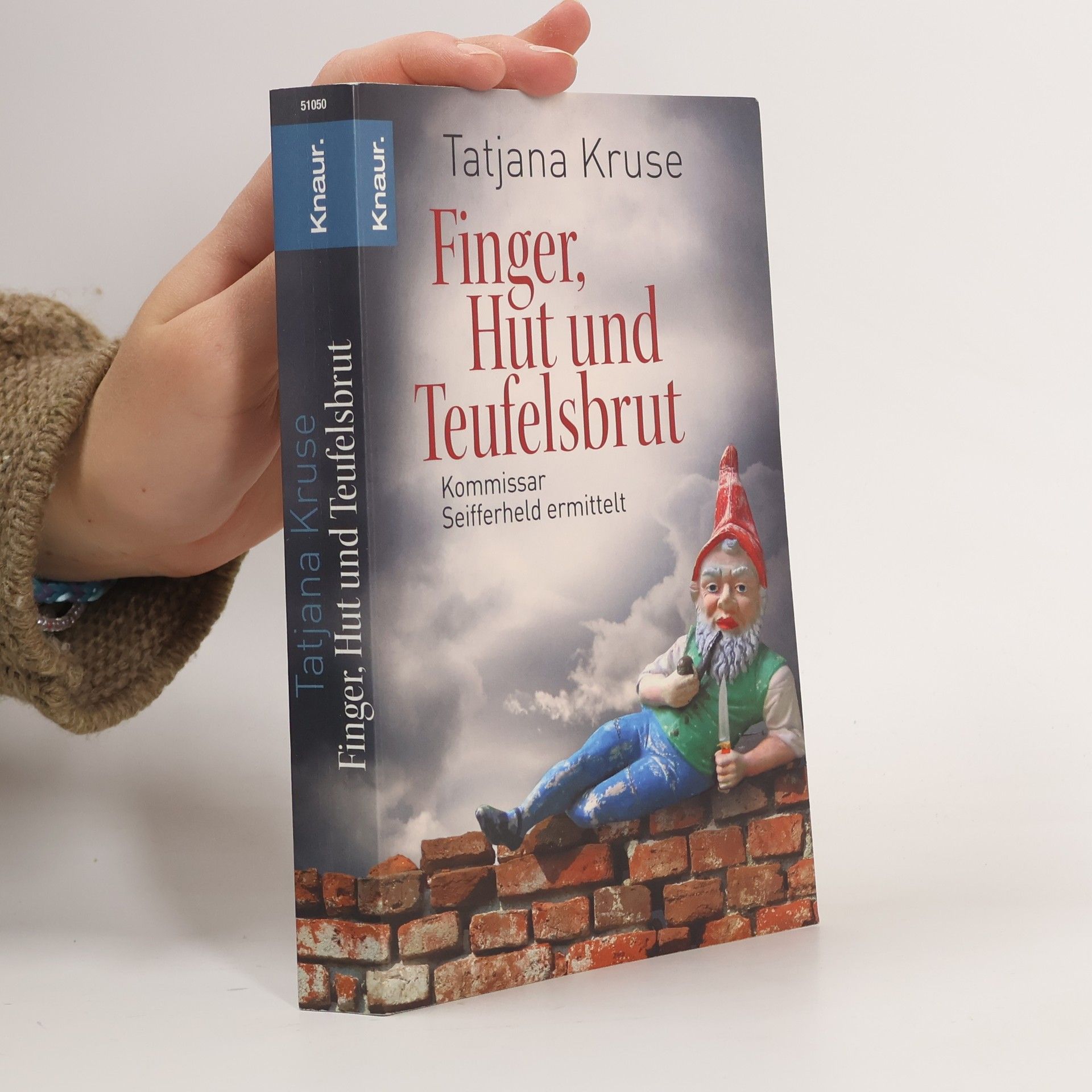 Finger, Hut und Teufelsbrut