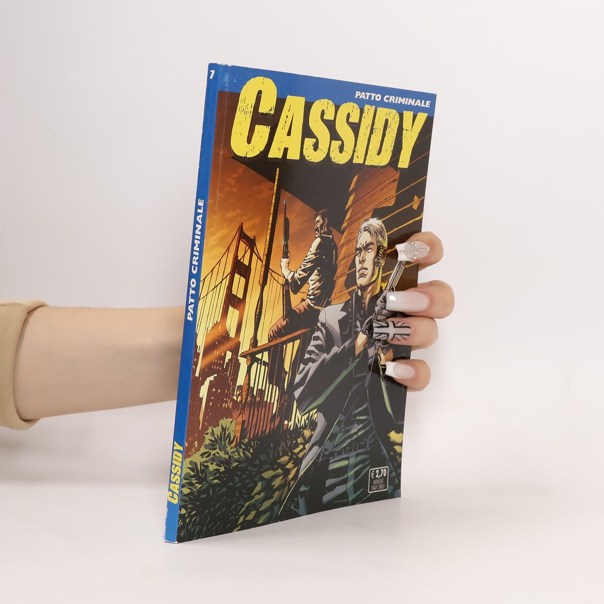 AA.VV. Caassidy 7. Patto criminale