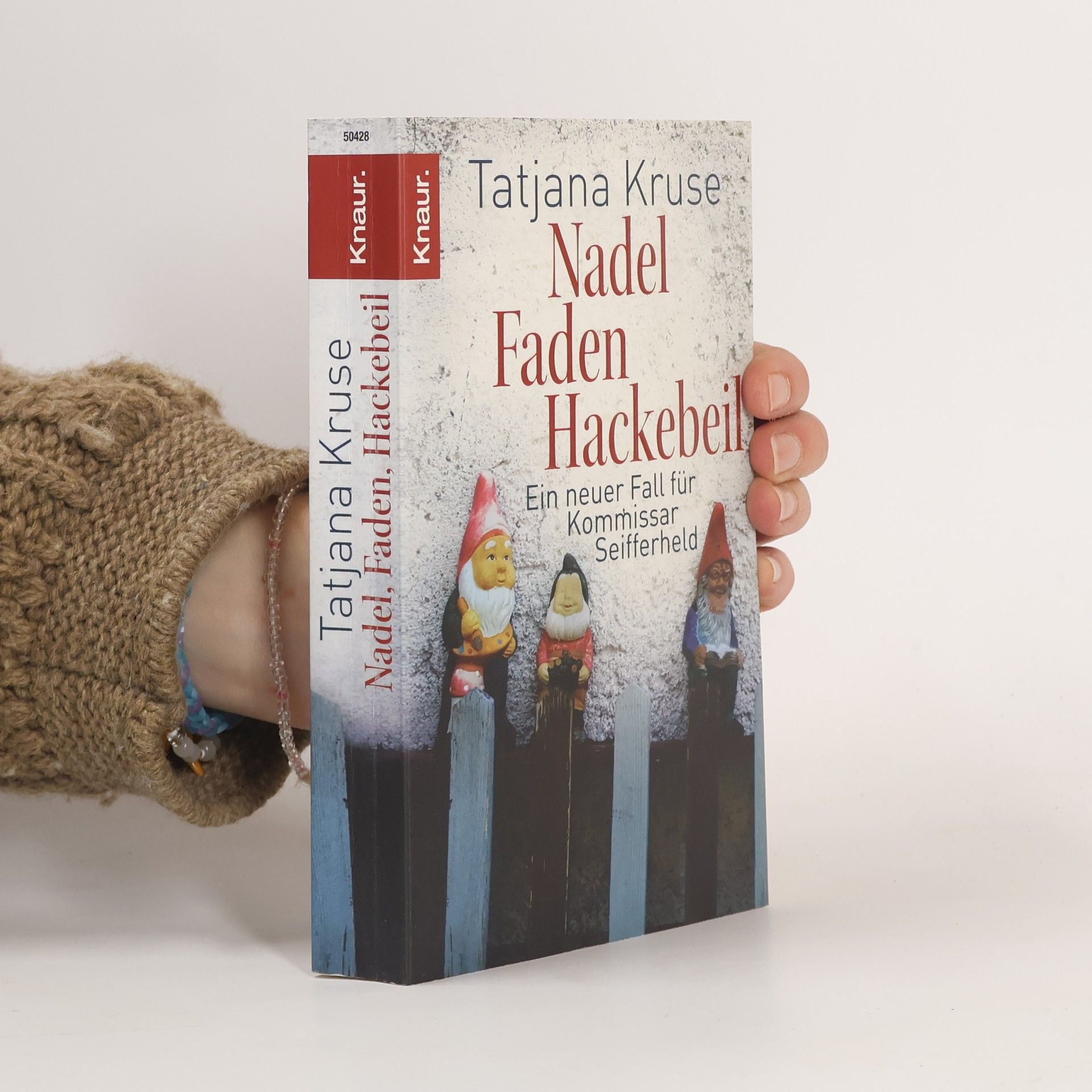 Tatjana Kruse Nadel, Faden, Hackebeil