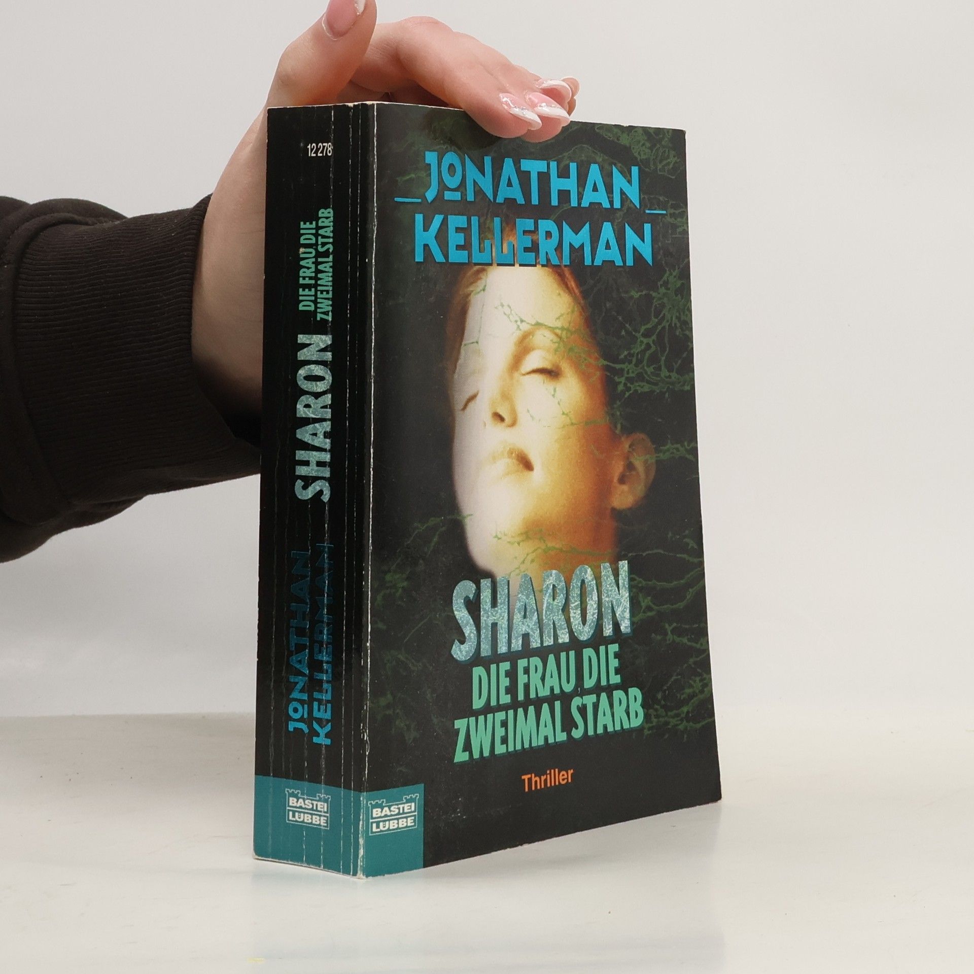 Jonathan Kellerman Sharon: Die Frau, Die Zweimal Starb