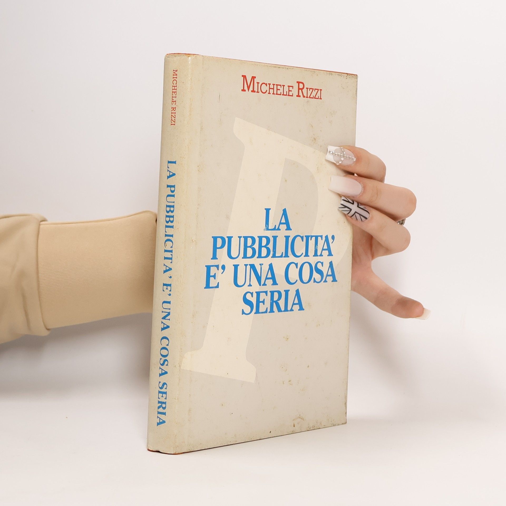 Michele Rizzi La pubblicità è una cosa seria