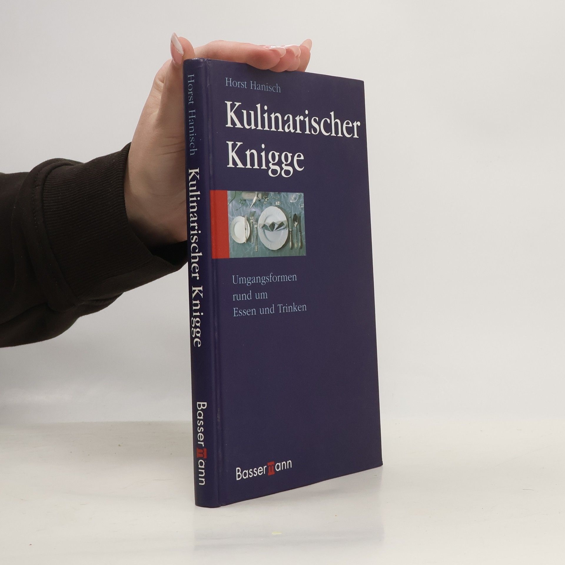 Horst Hanisch Kulinarischer Knigge.