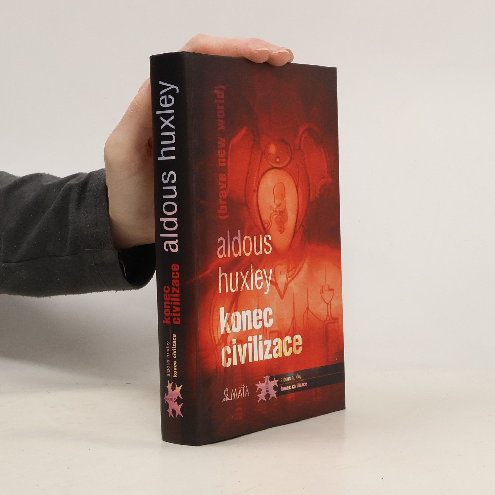 Aldous Huxley Konec civilizace