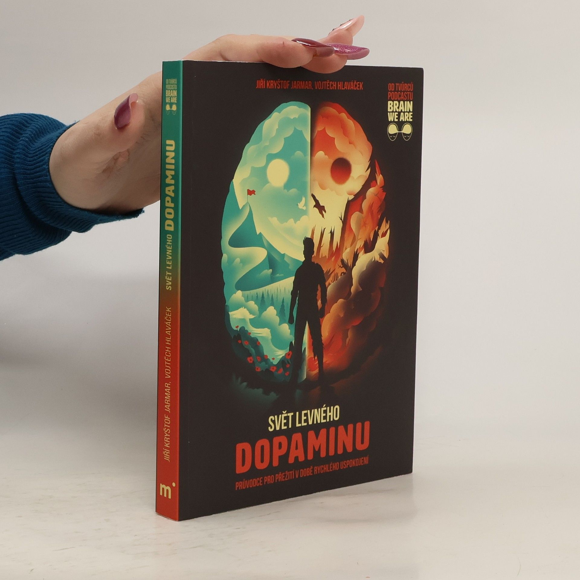 Vojtěch Hlaváček Svět levného dopaminu