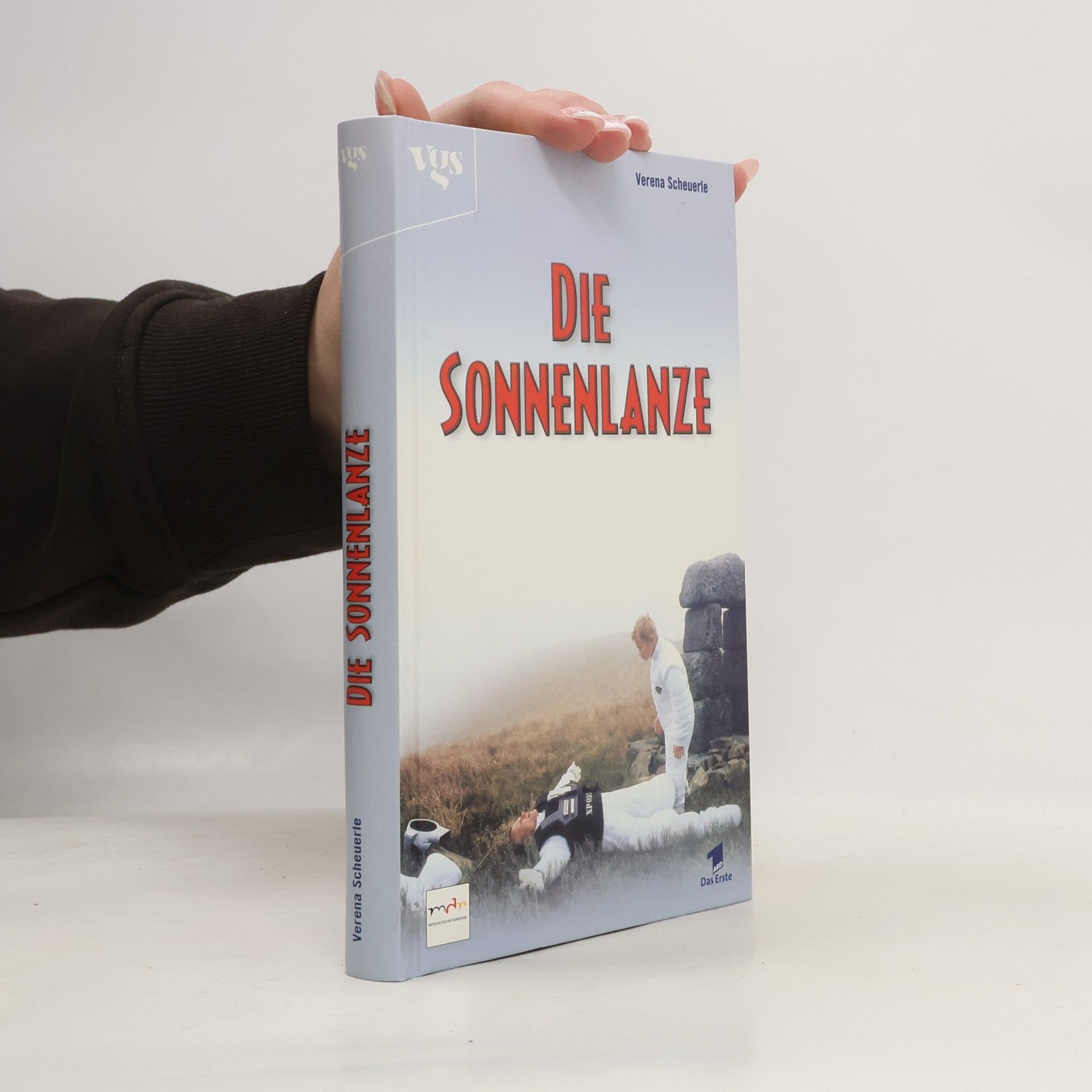 Verena Scheuerle Die Sonnenlanze