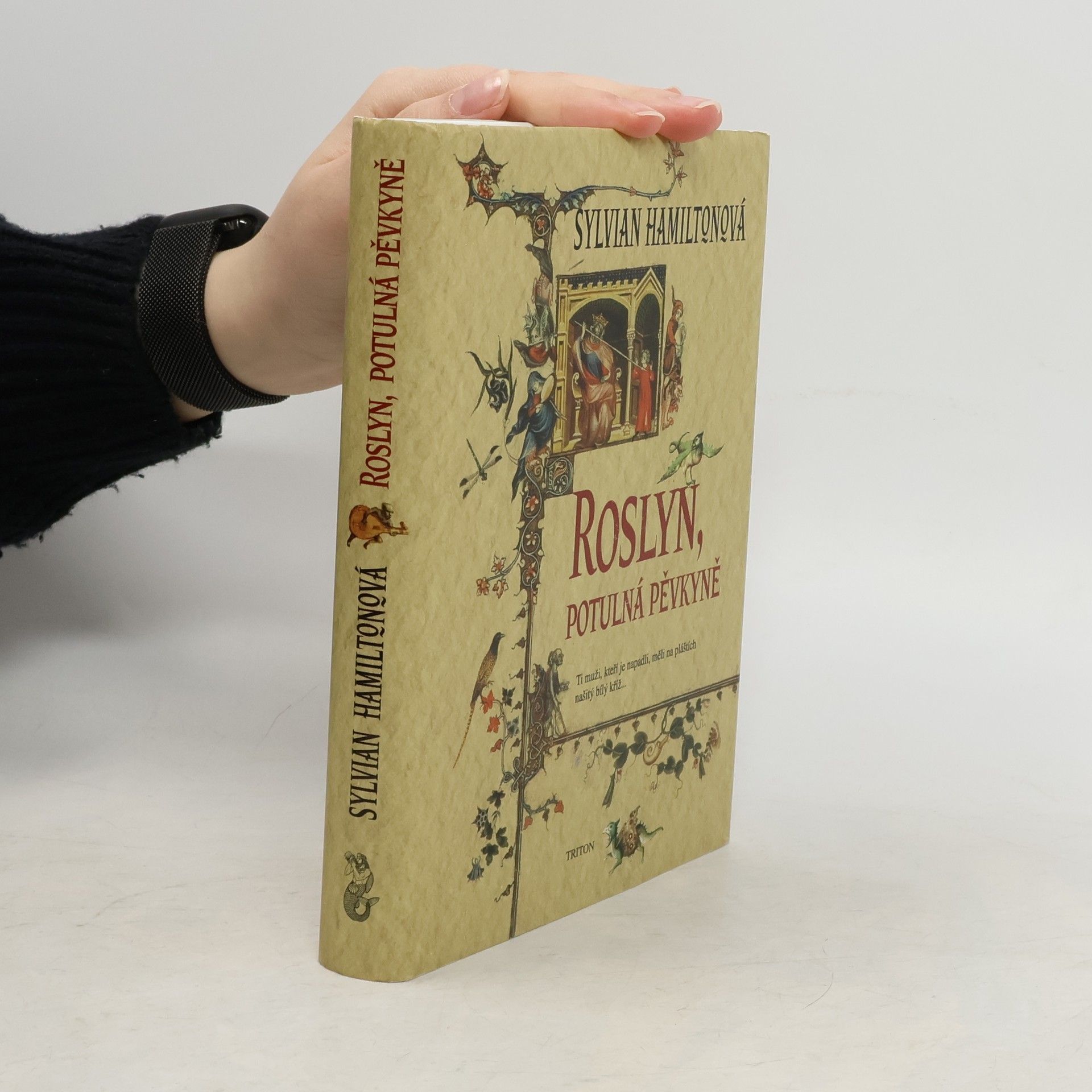 Roslyn, potulná pěvkyně