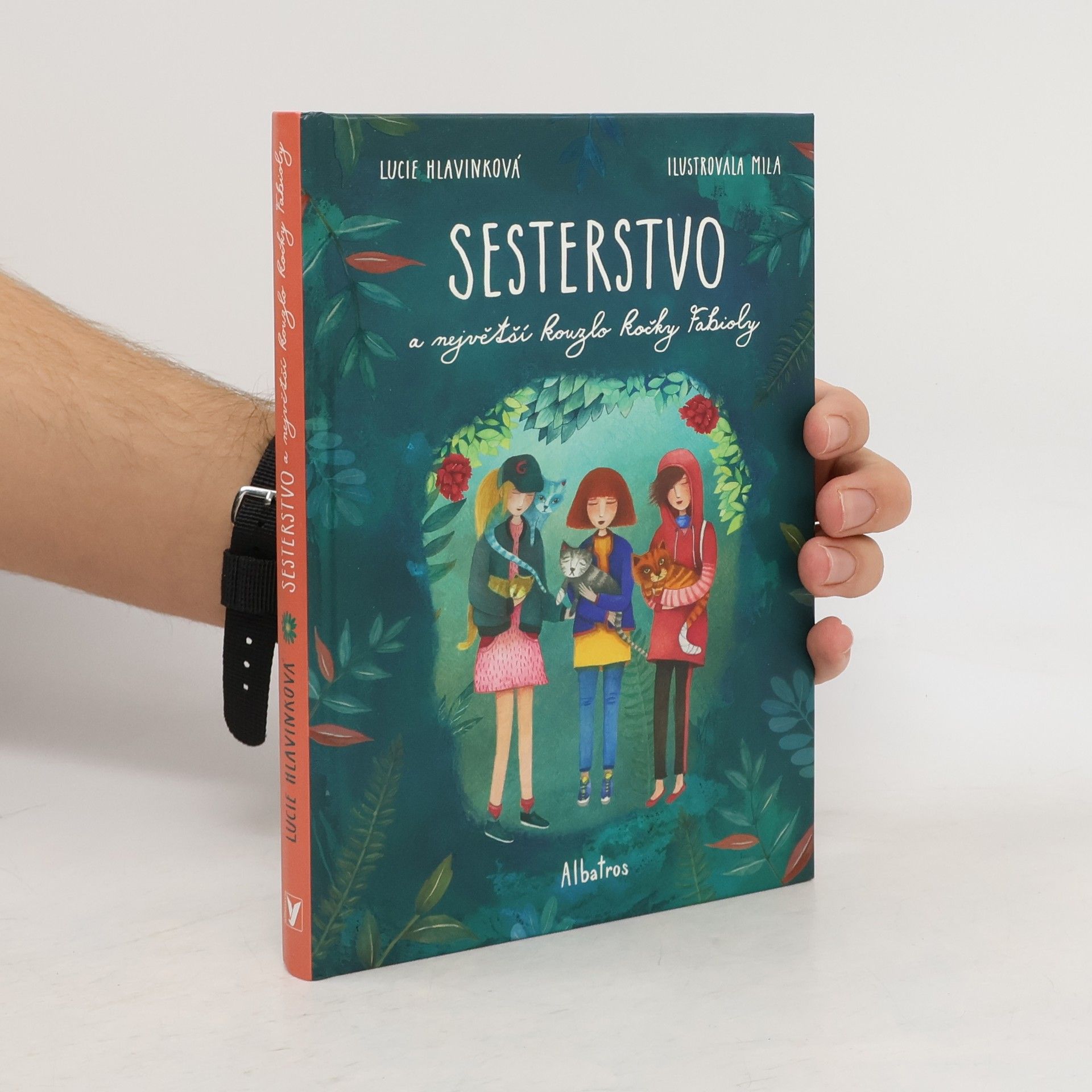 Lucie Hlavinková Sesterstvo a největší kouzlo kočky Fabioly