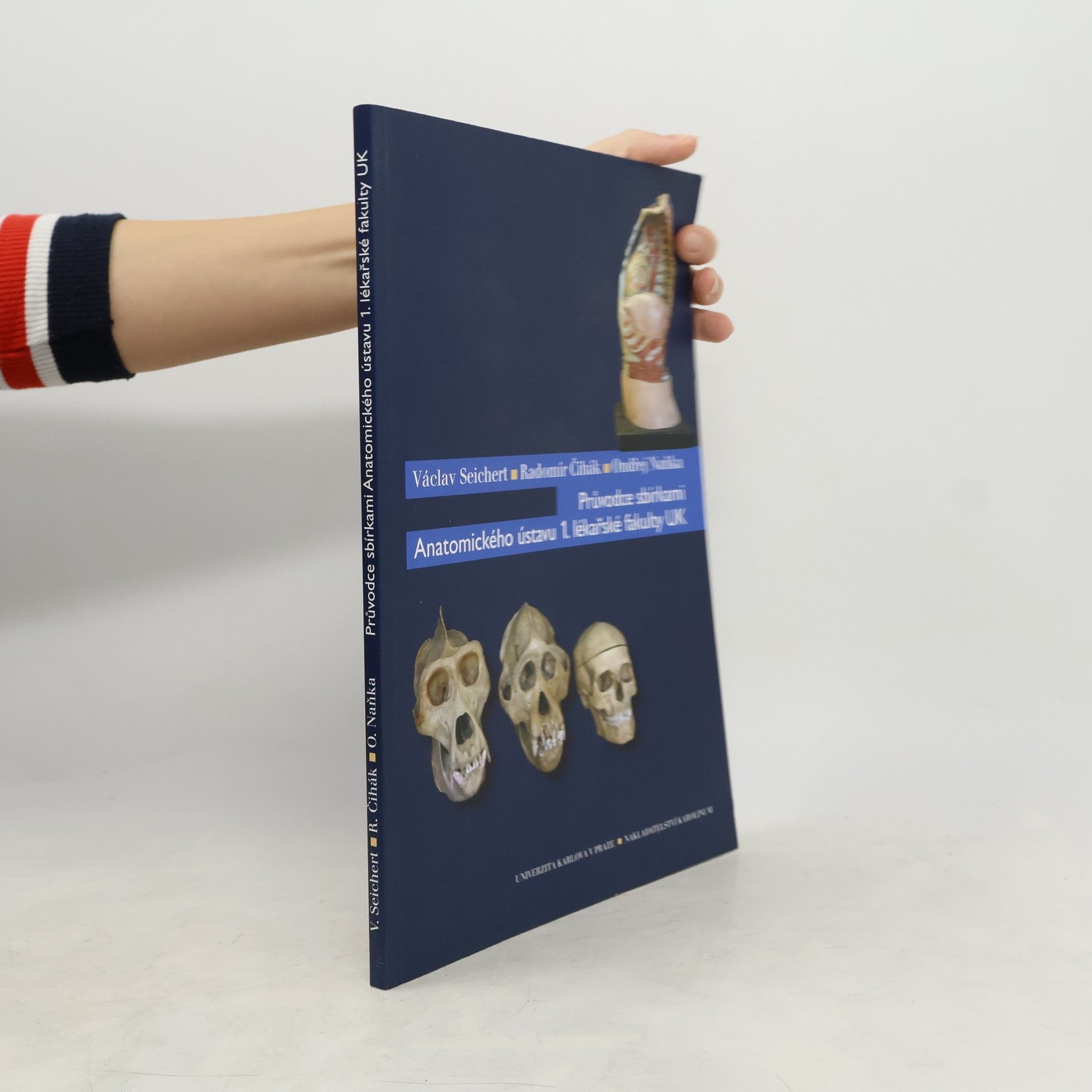 Radomír Čihák Průvodce sbírkami Anatomického ústavu 1. lékařské fakulty UK