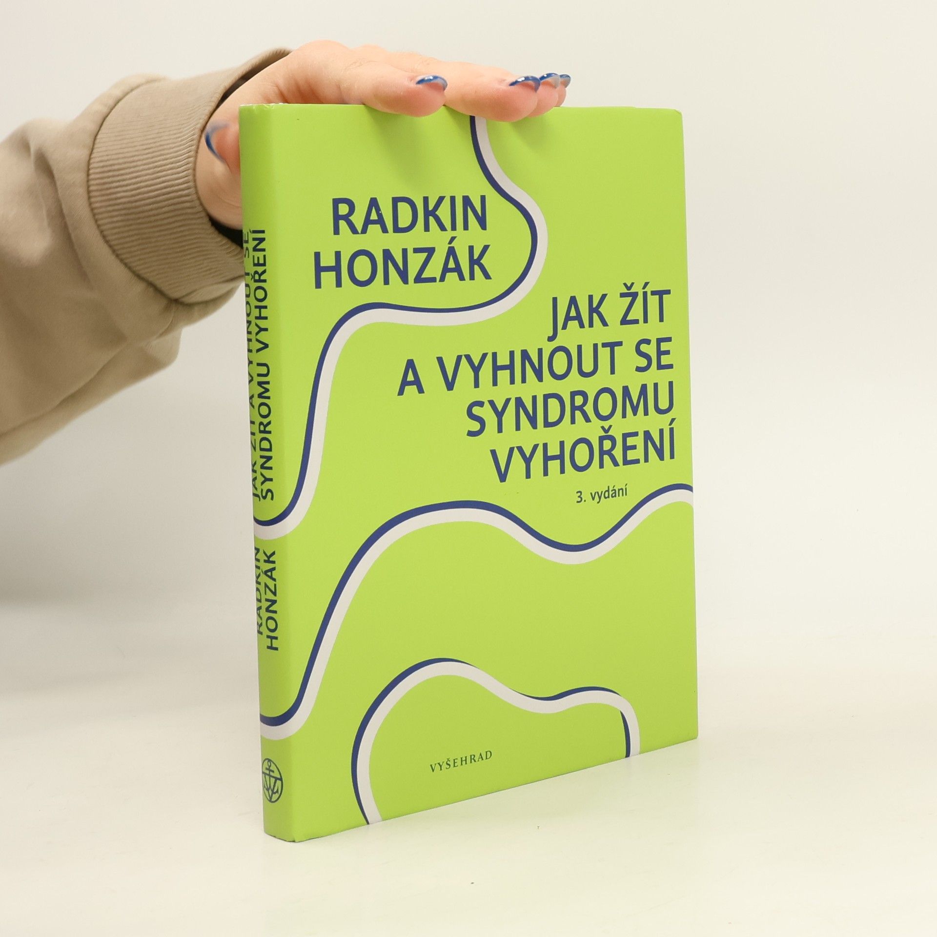 Radkin Honzák Jak žít a vyhnout se syndromu vyhoření