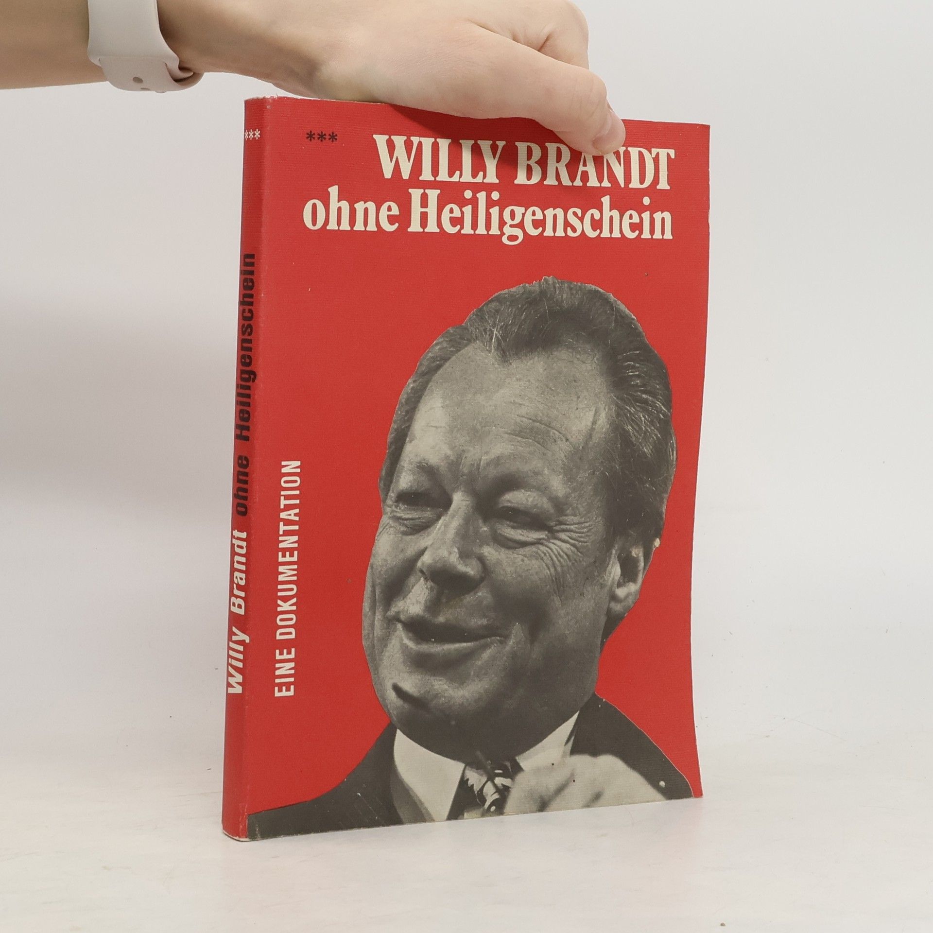 Autorenkollektiv Willy Brandt ohne Heiligenschein