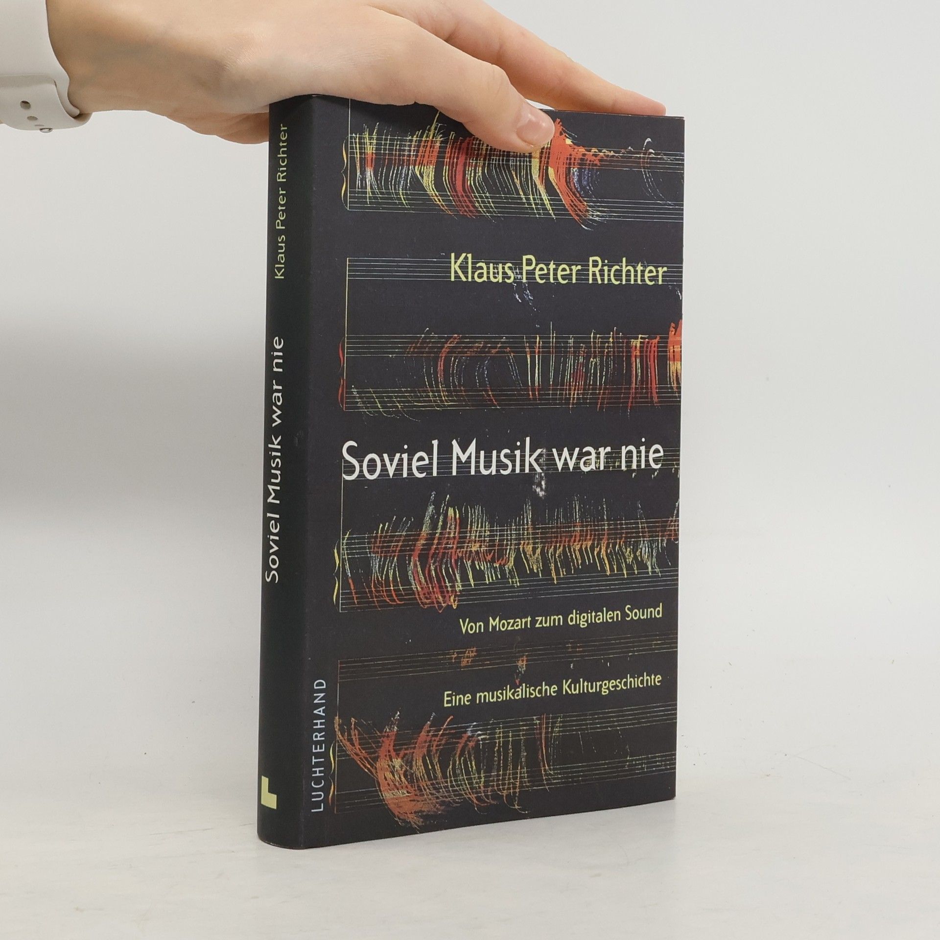 Klaus Peter Richter Soviel Musik war nie