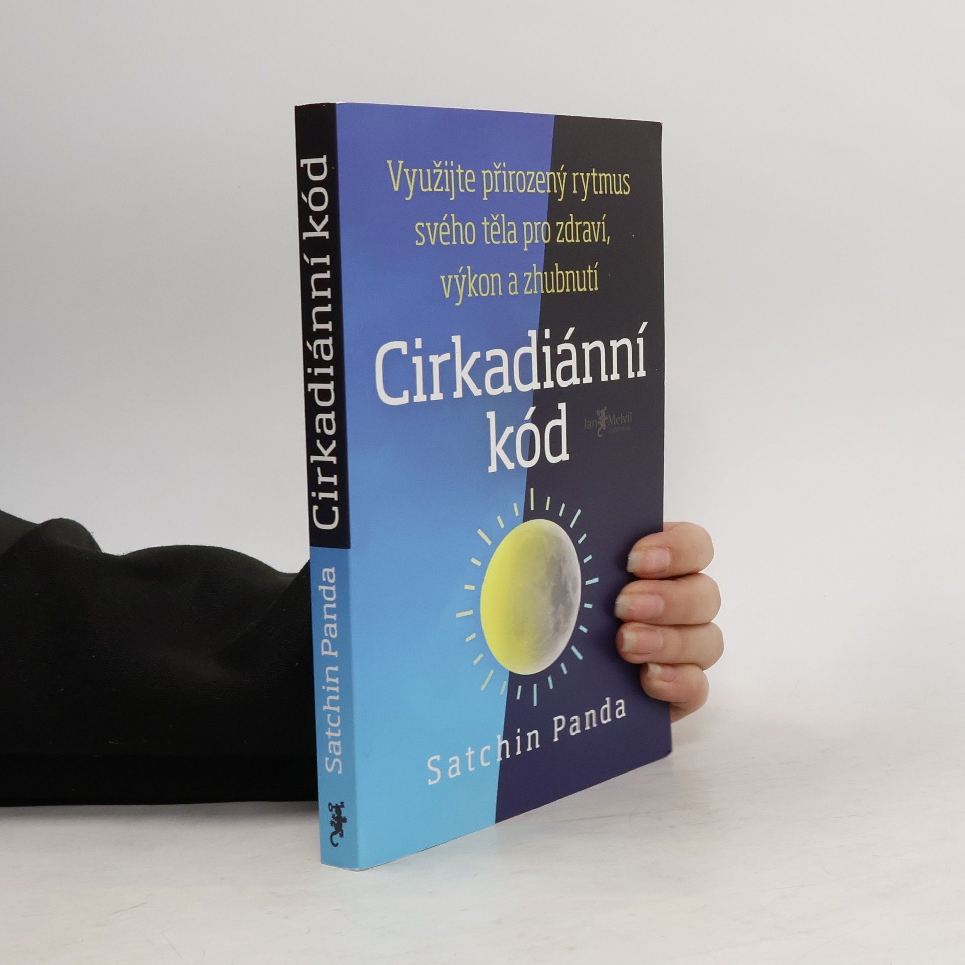 Satchin Panda, PhD Cirkadiánní kód