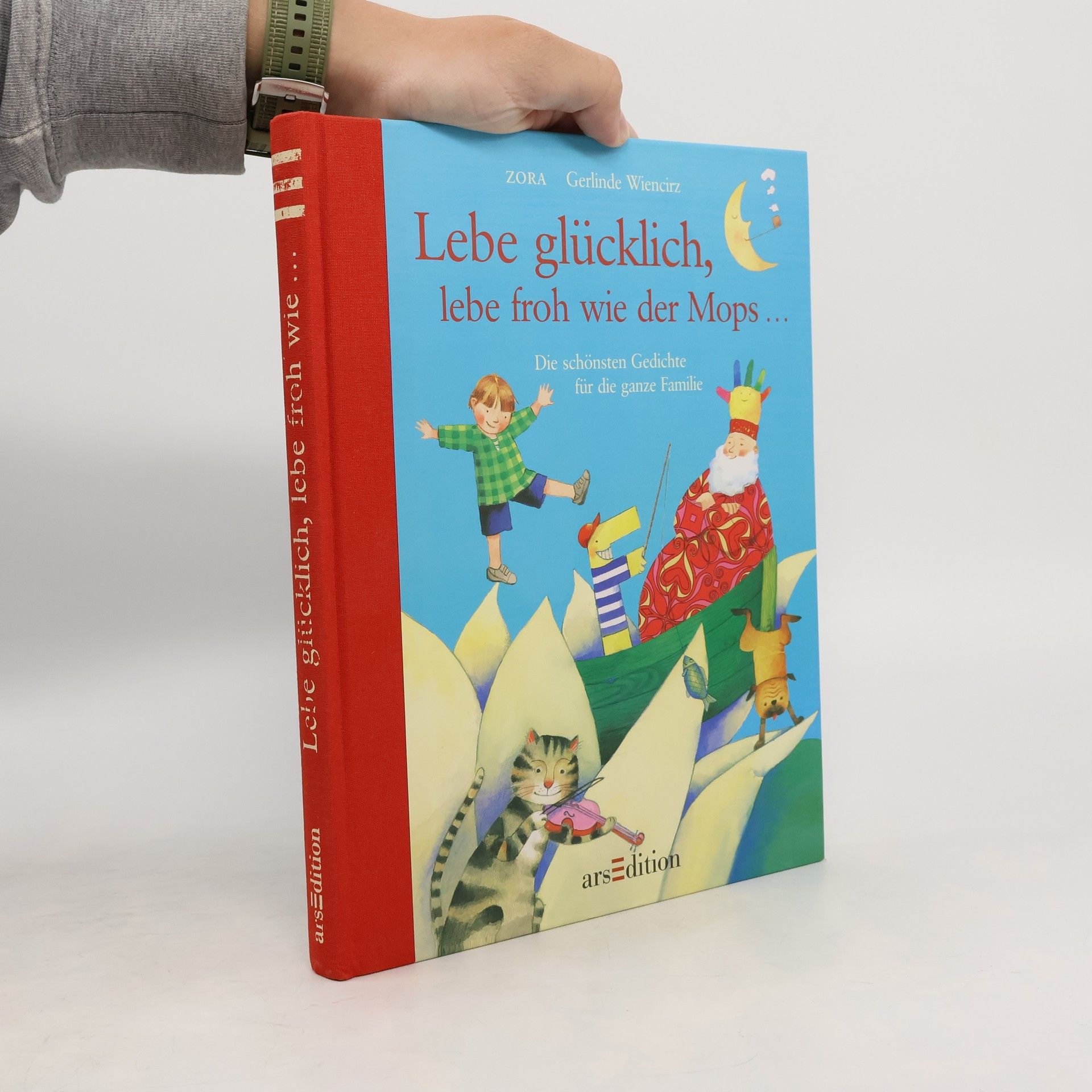 Gerlinde Wiencirz Lebe glücklich, lebe froh wie der Mops ...