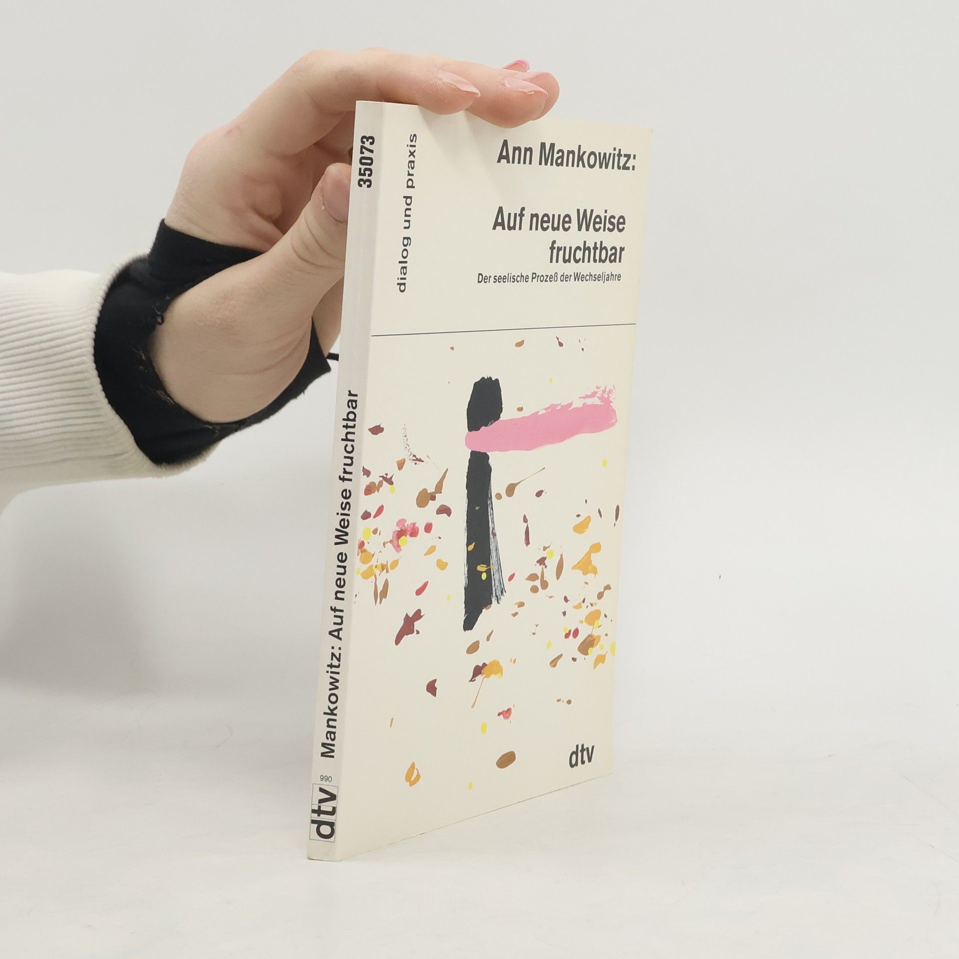 Ann Mankowitz Auf neue Weise fruchtbar