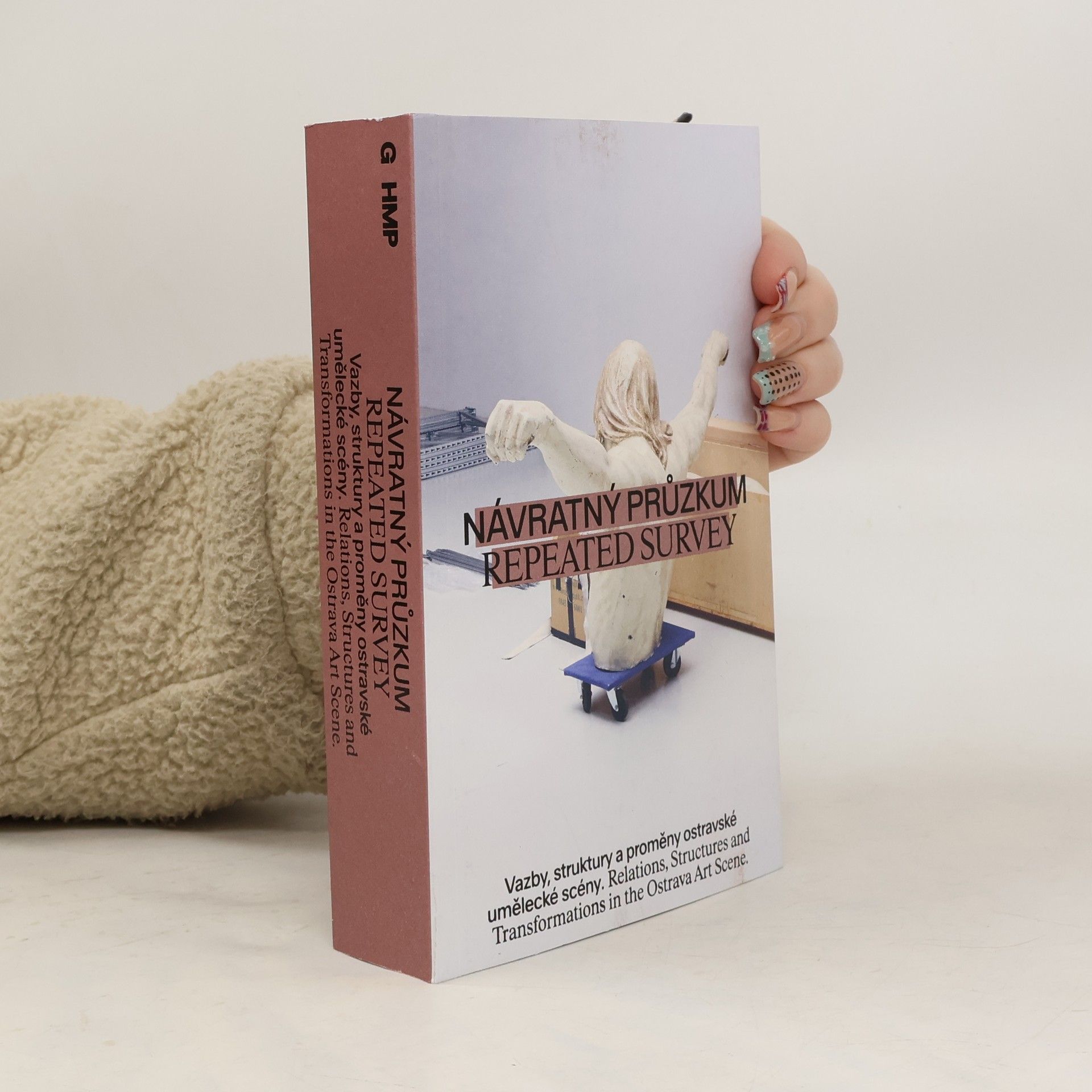 Autorenkollektiv Návratný průzkum. Vazby, struktury a proměny ostravské umělecké scény. Relations, structures and transformations in the Ostrava art scene