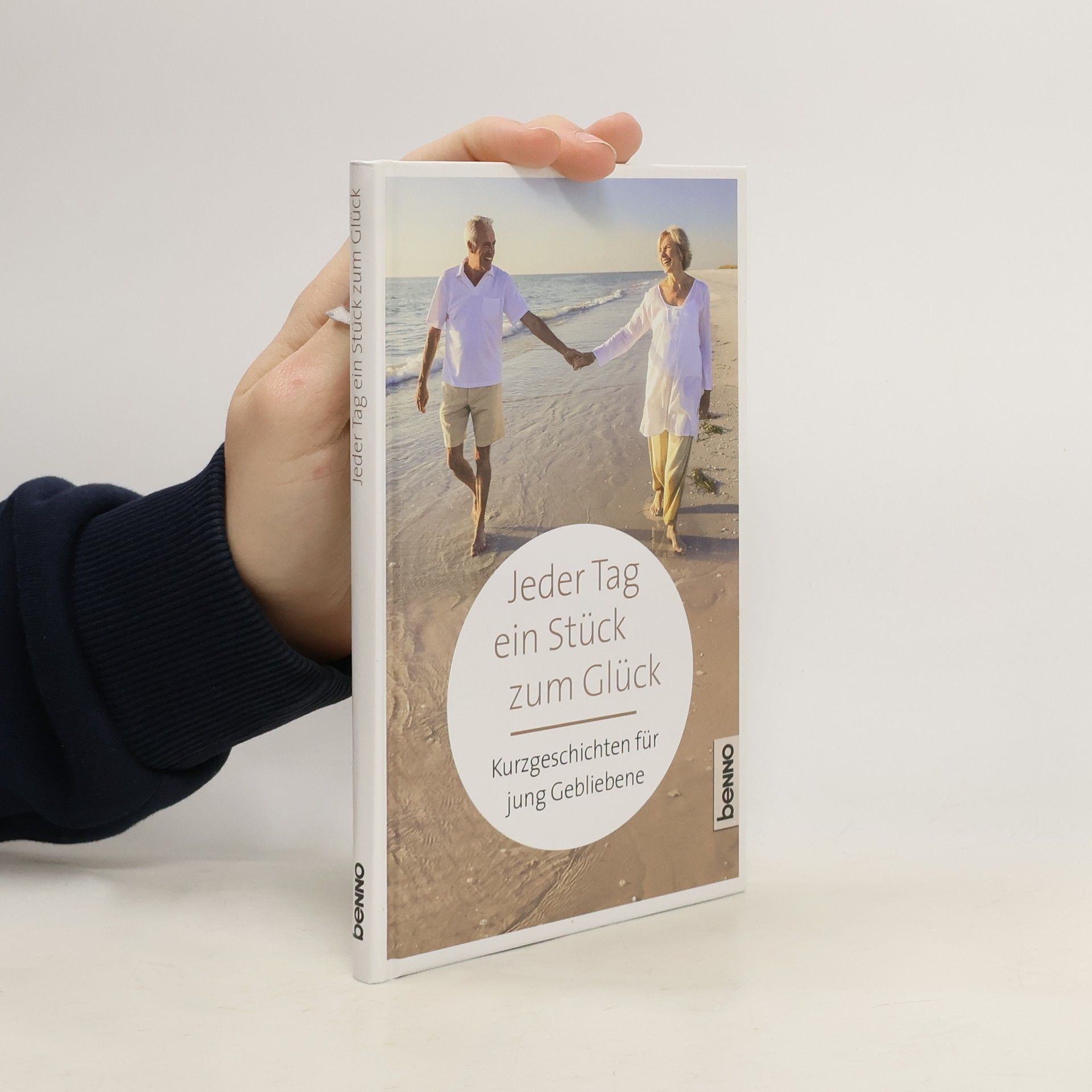 AA.VV. Jeder Tag ein Stück zum Glück
