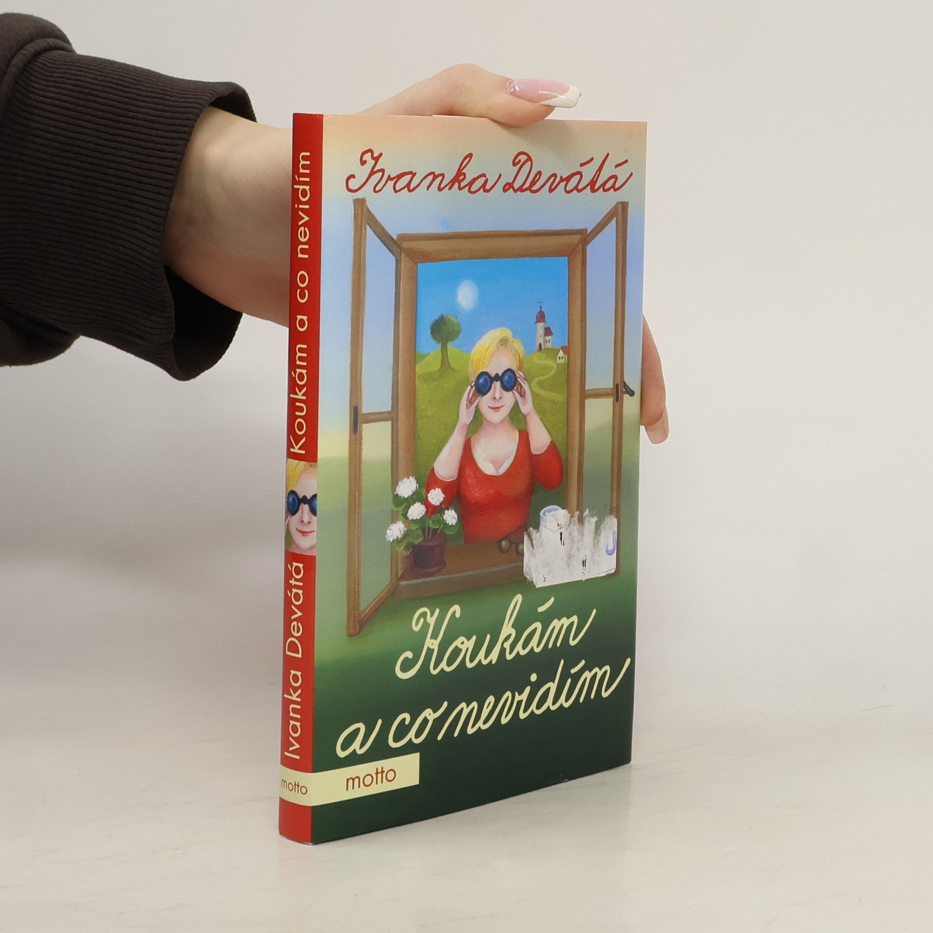 Ivanka Devátá Koukám a co nevidím