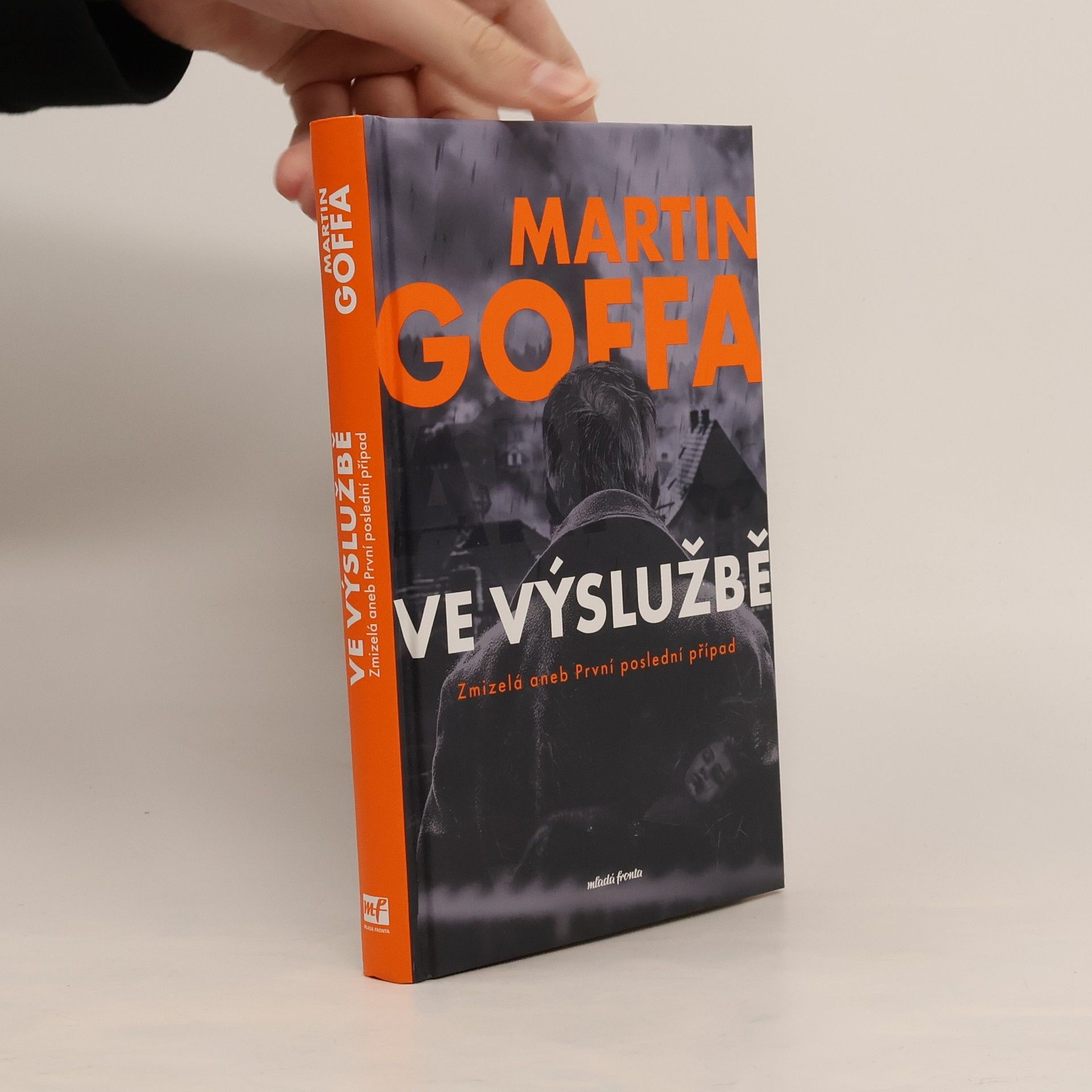 Martin Goffa Ve výslužbě. Zmizelá, aneb, První poslední případ