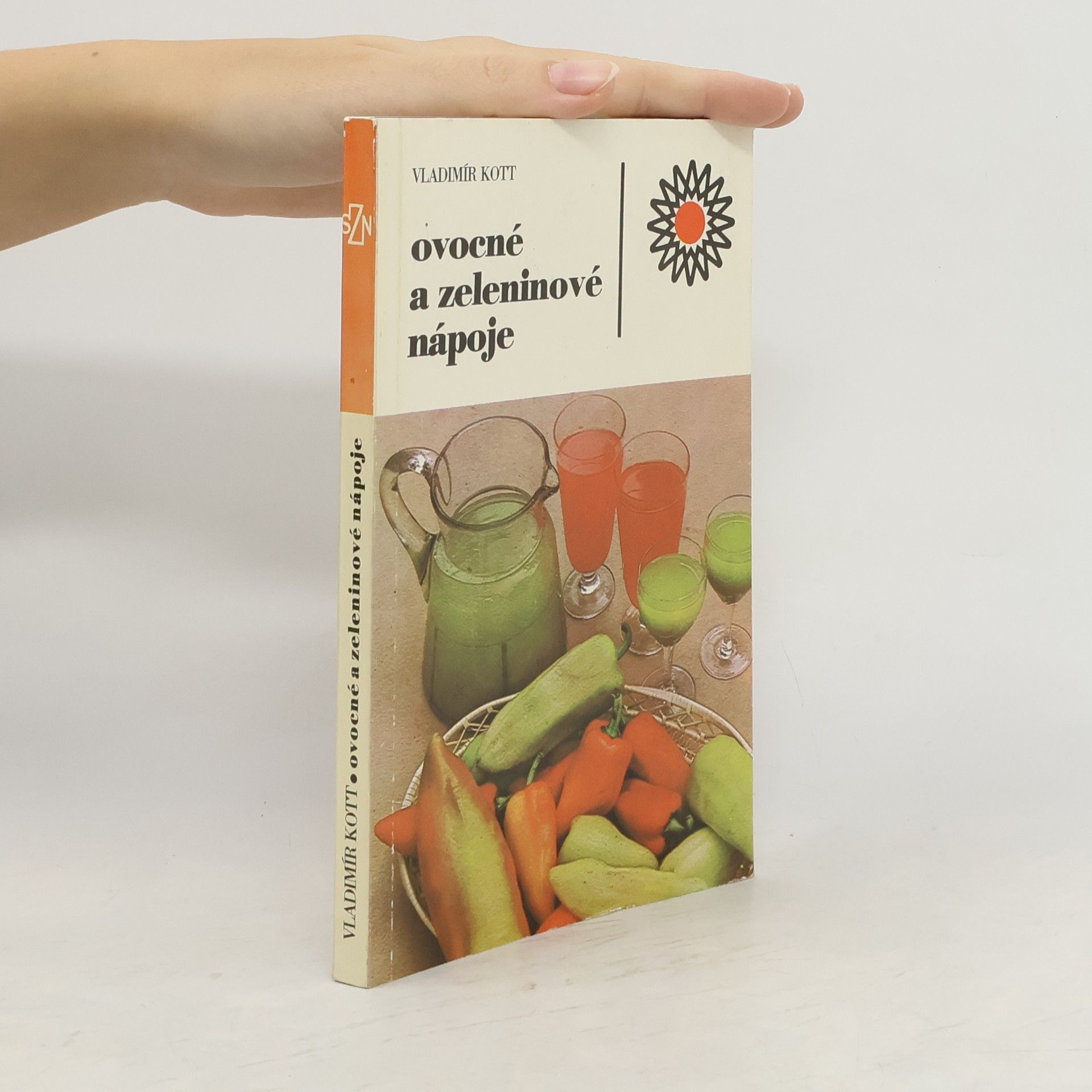 Vladimír Kott Ovocné a zeleninové nápoje