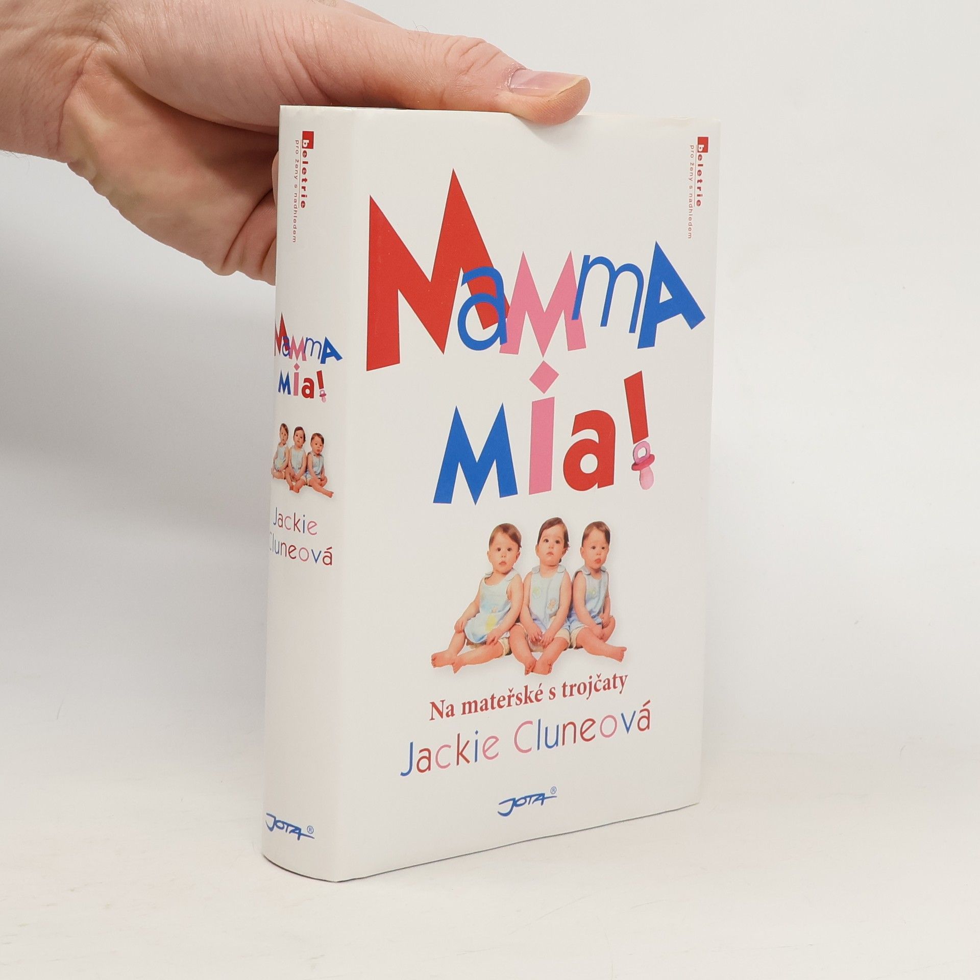 Jackie Clune Mamma mia! : na mateřské s trojčaty