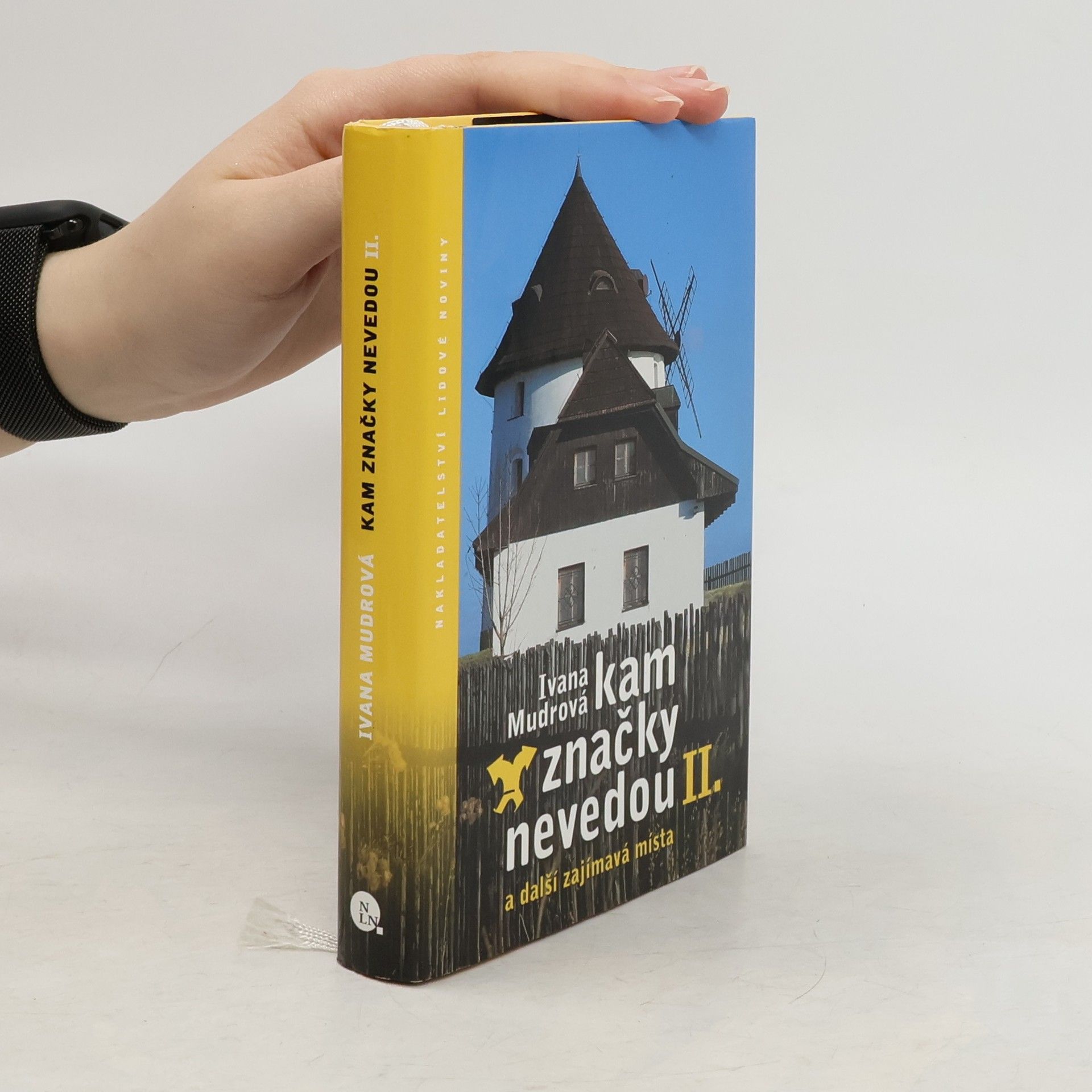 Ivana Mudrová Kam značky nevedou II: A další zajímavá místa