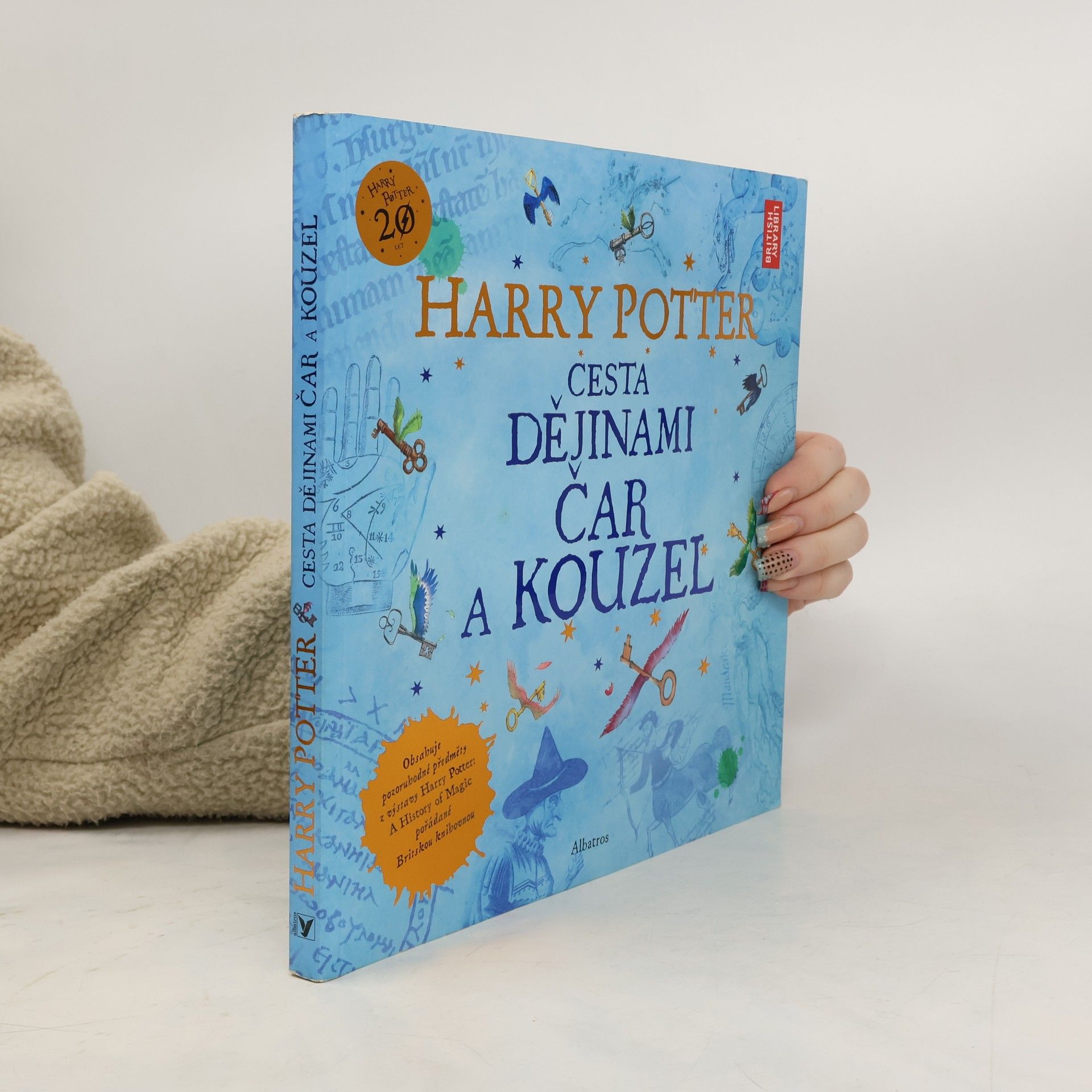 Kateřina Stupková Harry Potter. Cesta dějinami čar a kouzel