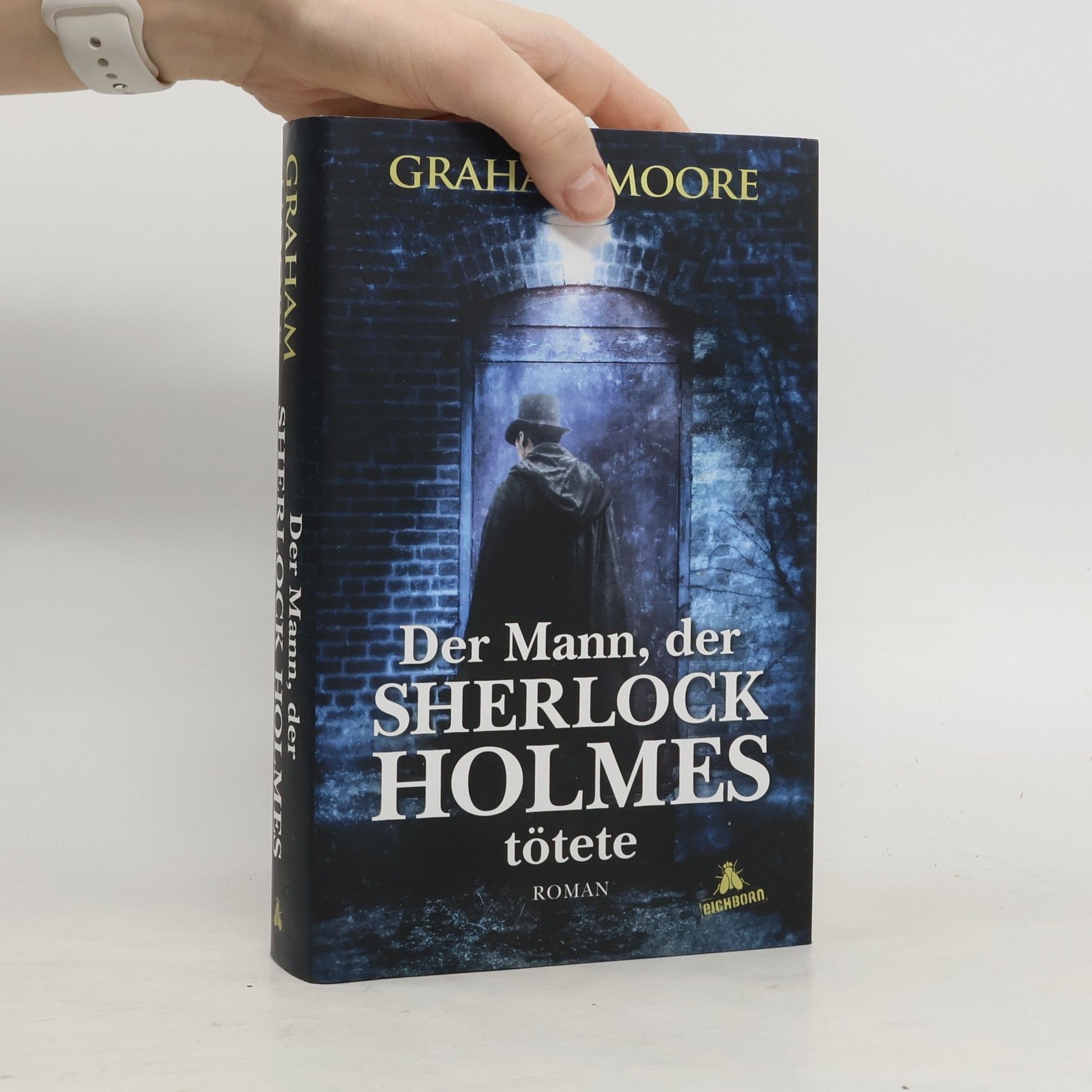 Der Mann, der Sherlock Holmes tötete