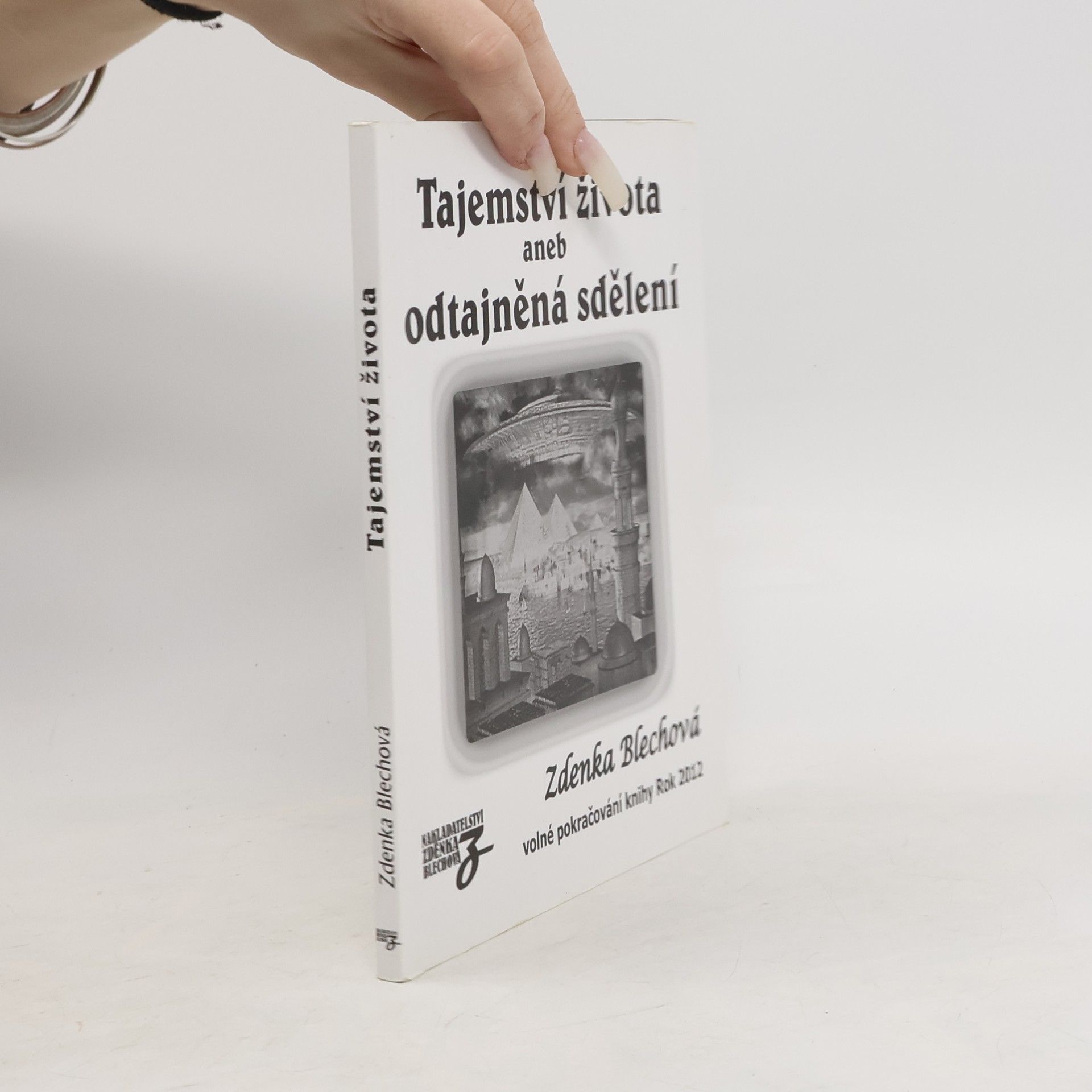 Zdenka Blechová Tajemství života aneb odtajněná sdělení