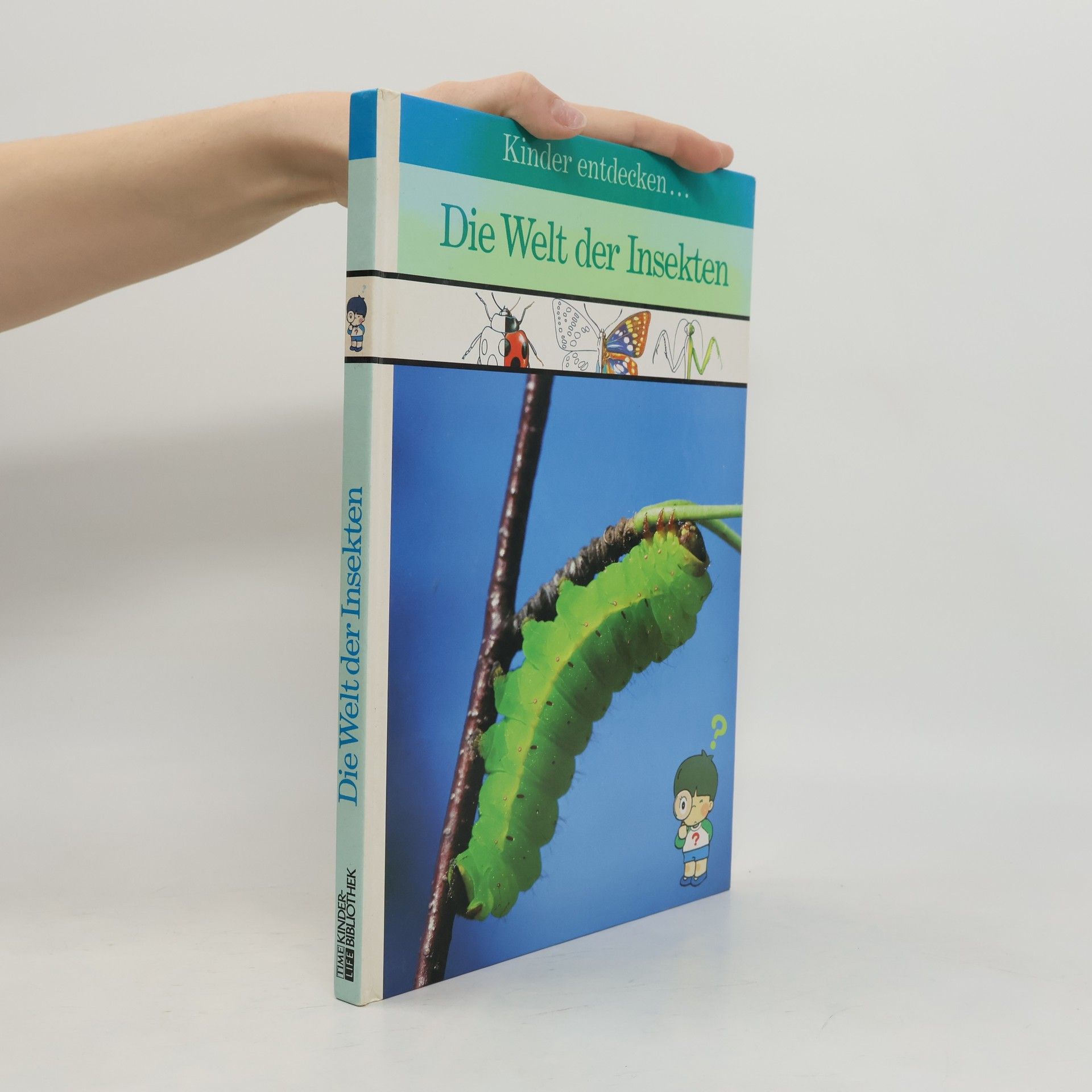 Kinder entdecken ... die Welt der Insekten