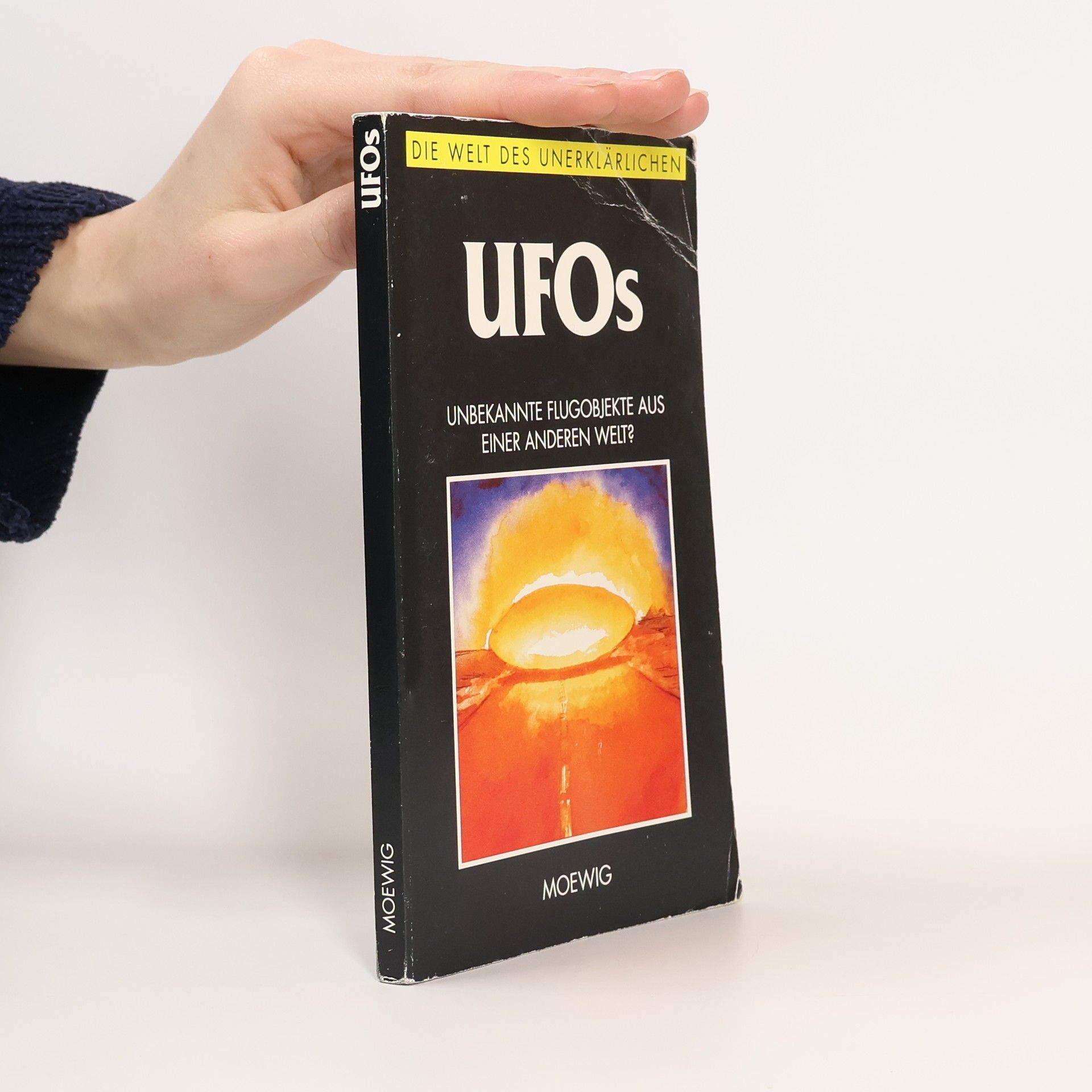 Autorenkollektiv UFOs: Unbekannte Flugobjekte Aus Einer Anderen Welt?