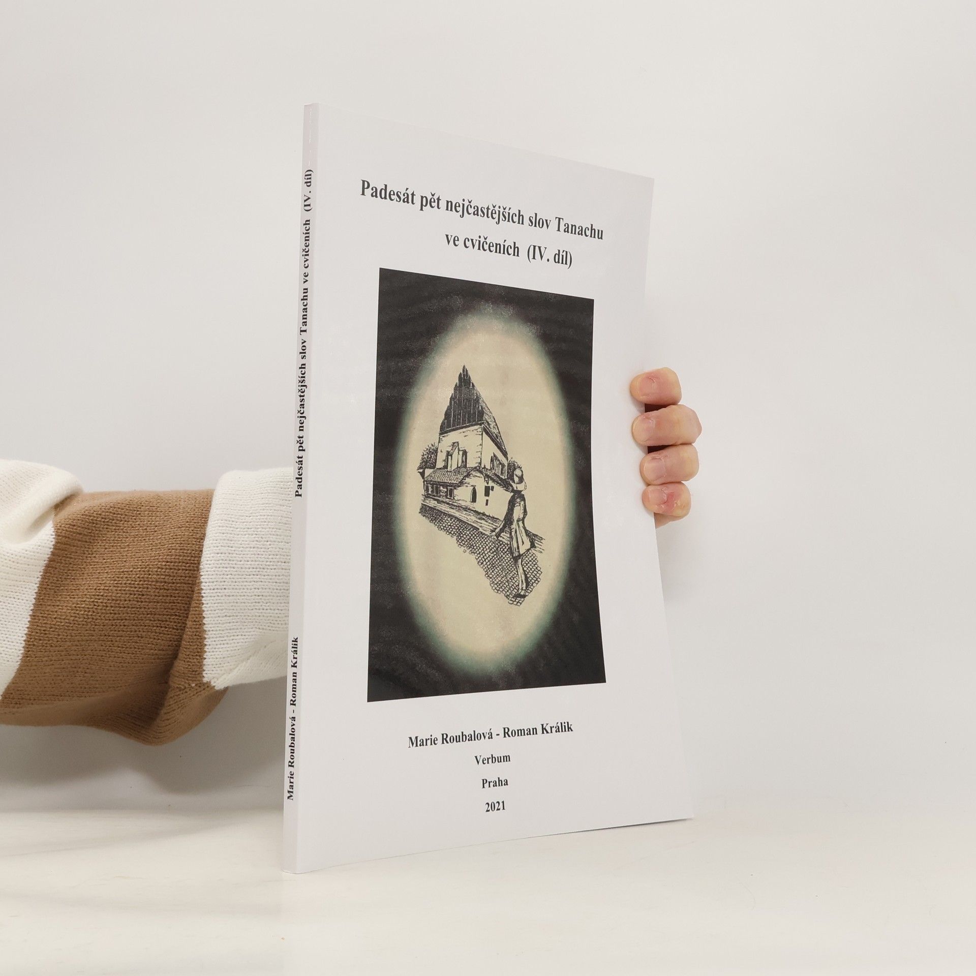 Marie Roubalová Padesát pět nejčastějších slov Tanachu ve cvičeních