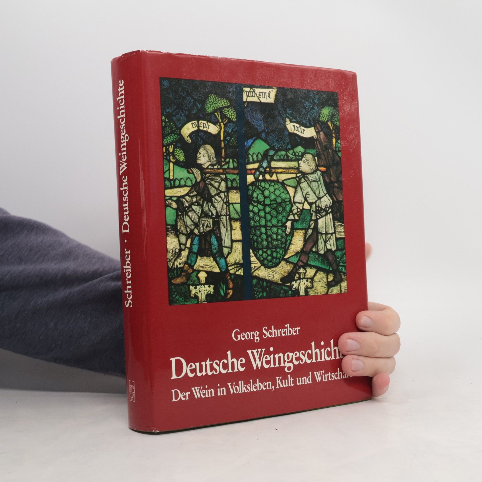 Georg Schreiber Deutsche Weingeschichte