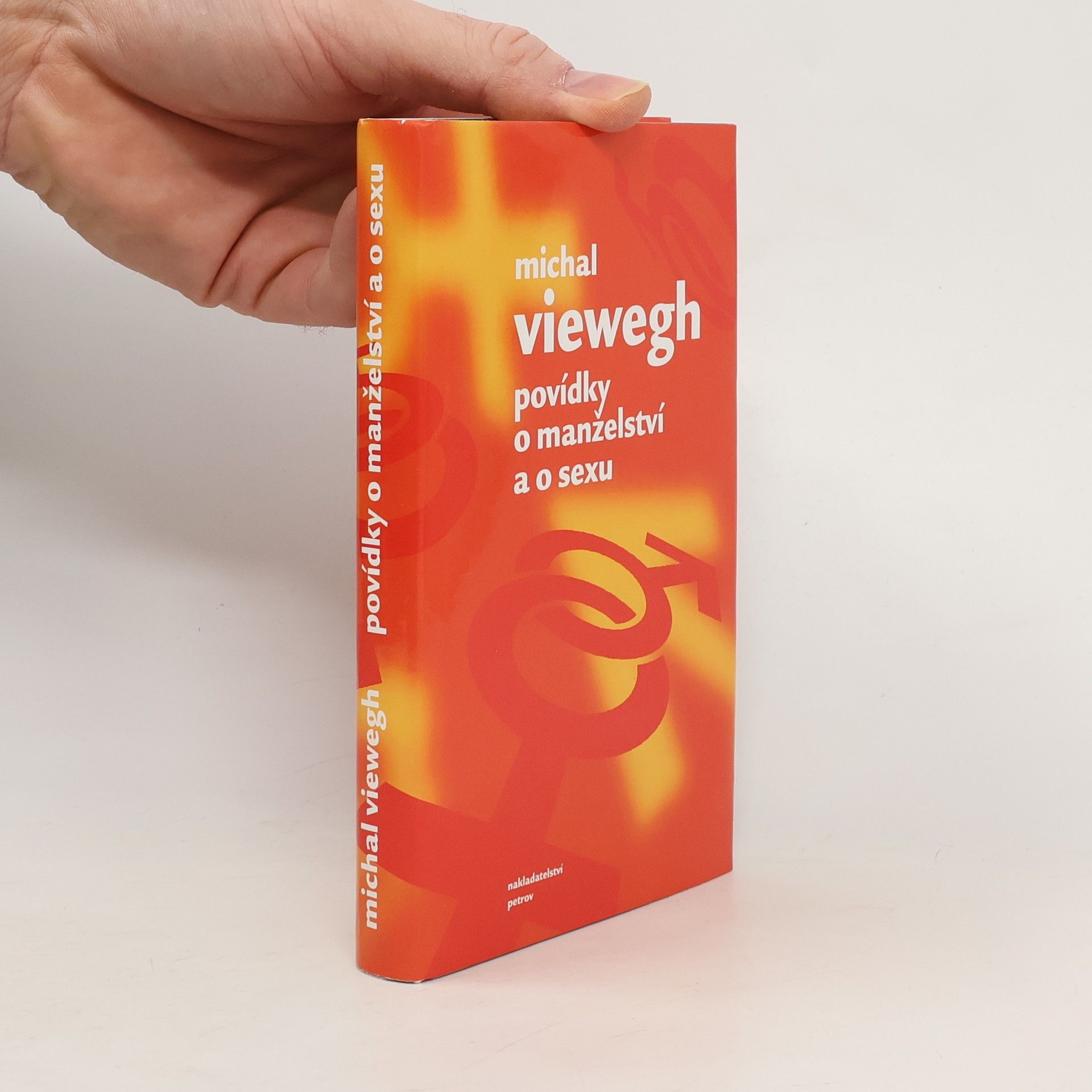 Michal Viewegh Povídky o manželství a o sexu