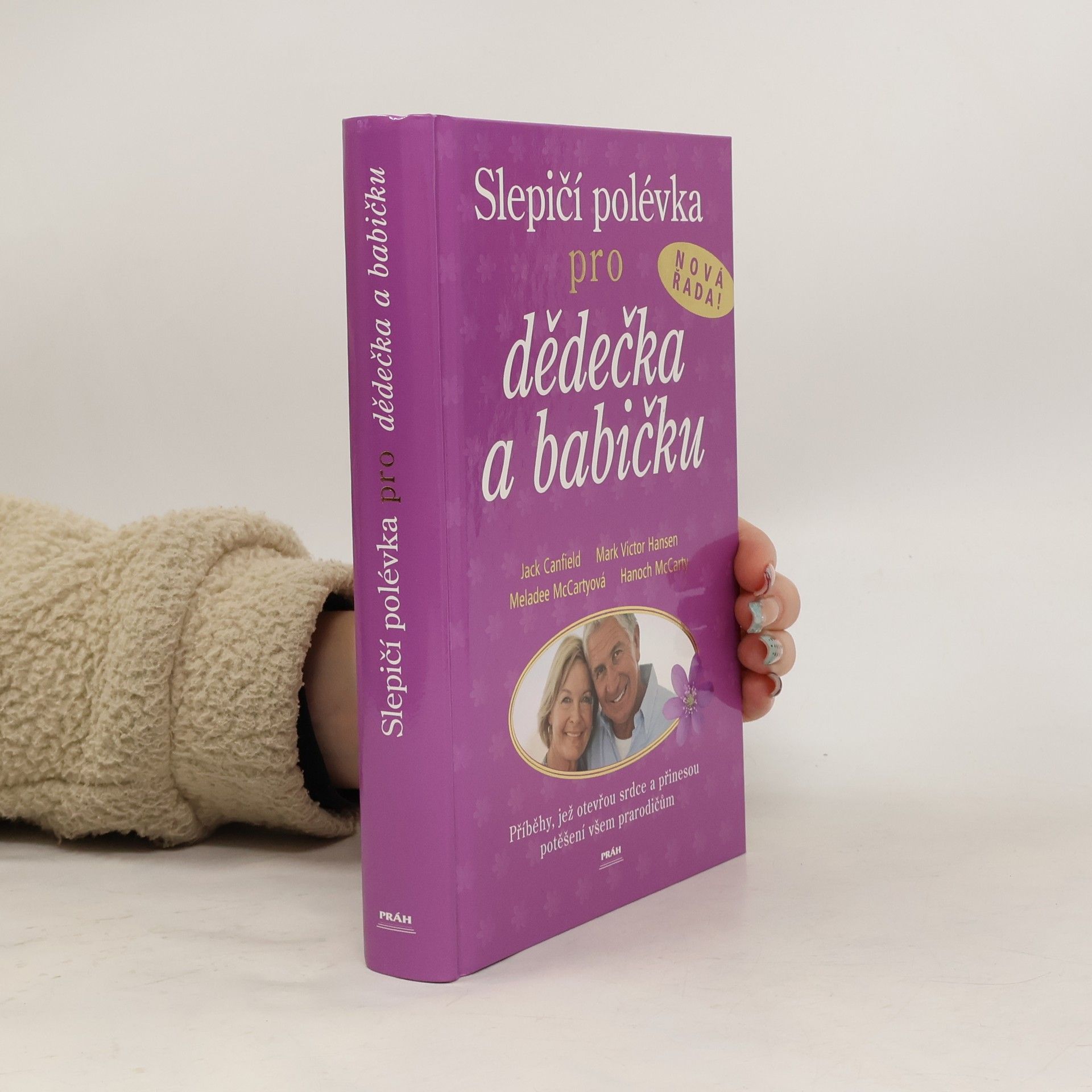 Jack Canfield Slepičí polévka pro dědečka a babičku