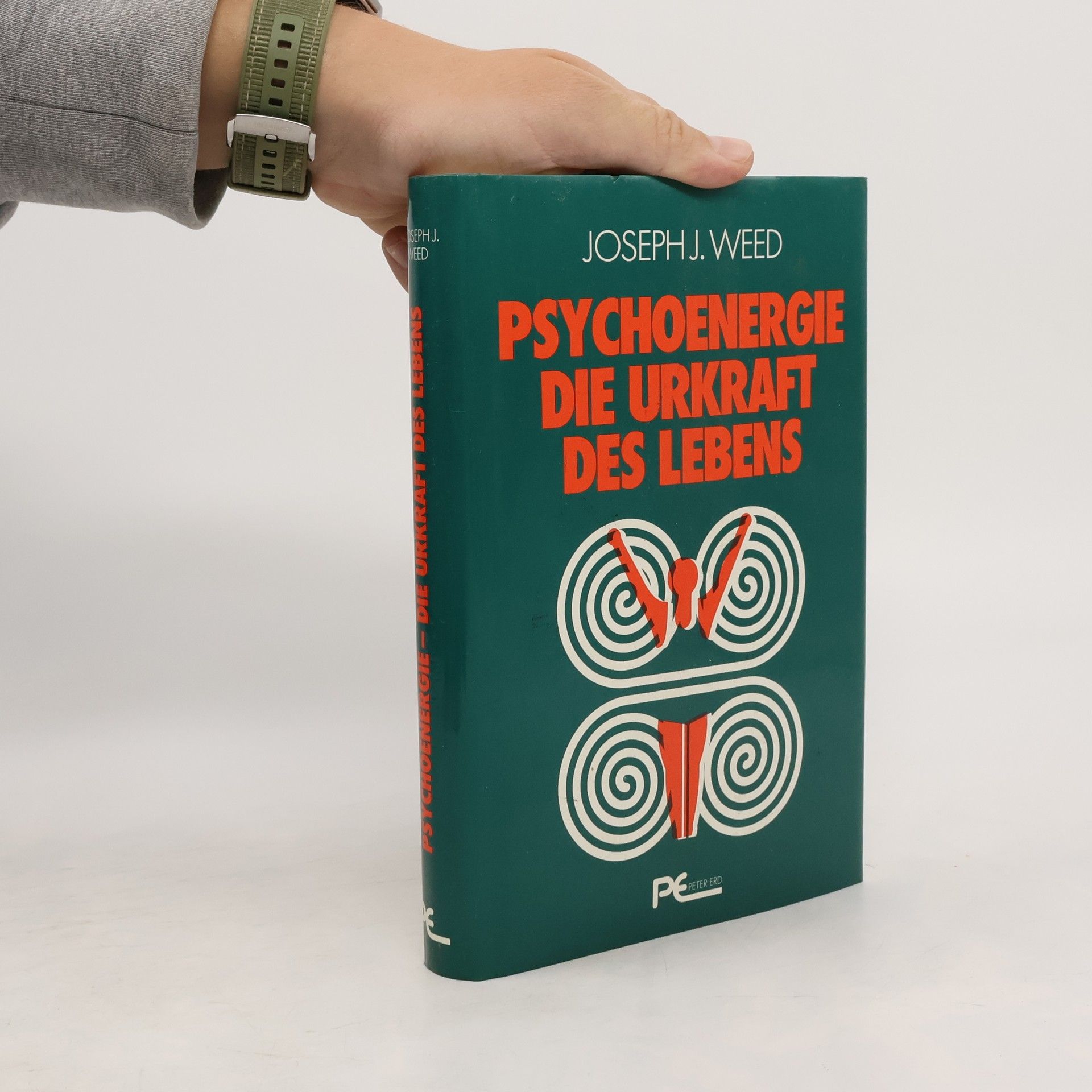 Joseph J. Weed Psychoenergie - die Urkraft des Lebens