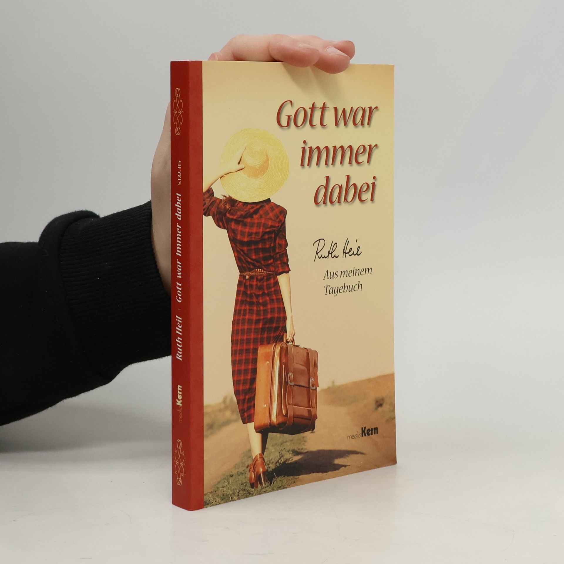 Ruth Heil Gott war immer dabei