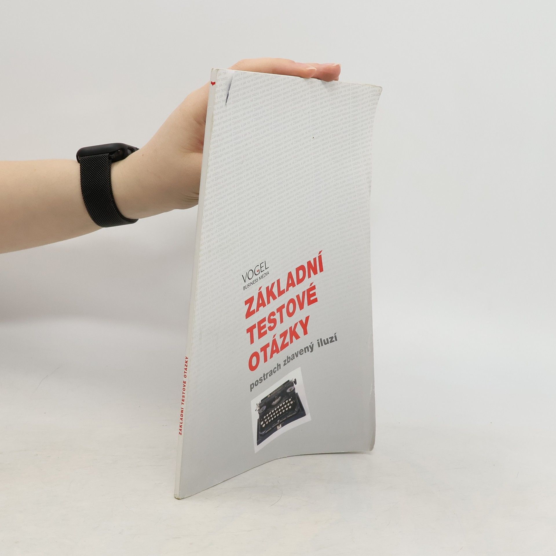 Autorenkollektiv Základní testové otázky