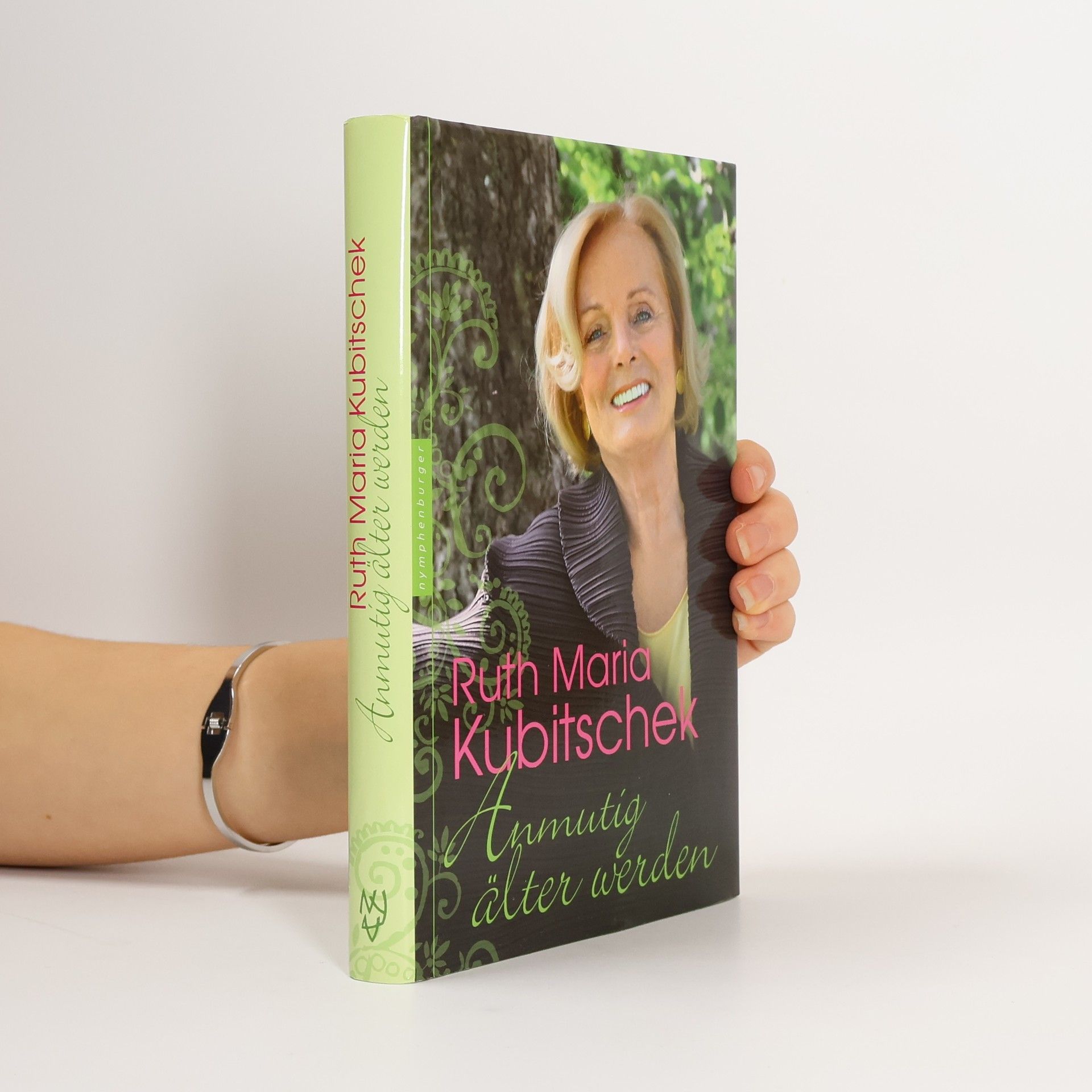 Ruth Maria Kubitschek Anmutig älter werden