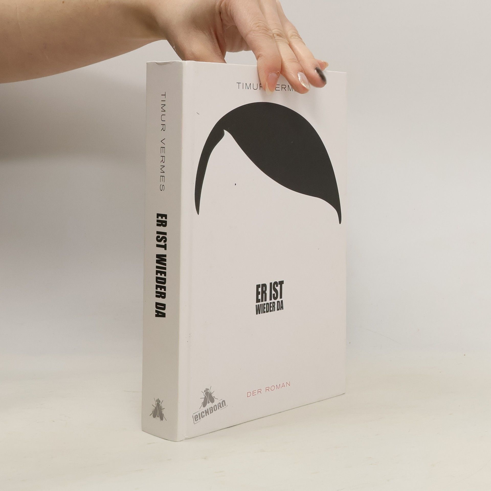 Timur Vermes Er ist wieder da